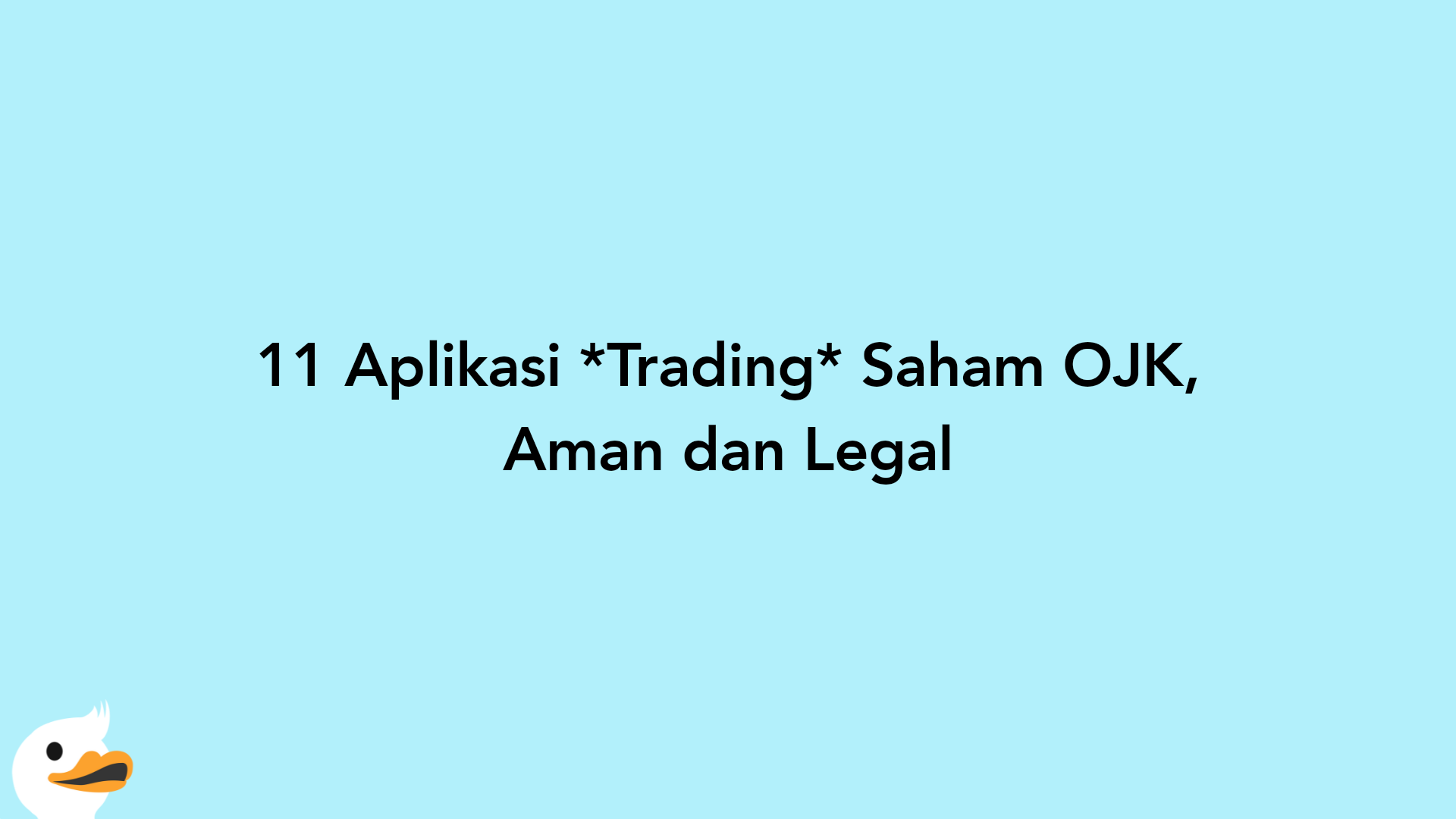 11 Aplikasi Trading Saham OJK, Aman dan Legal