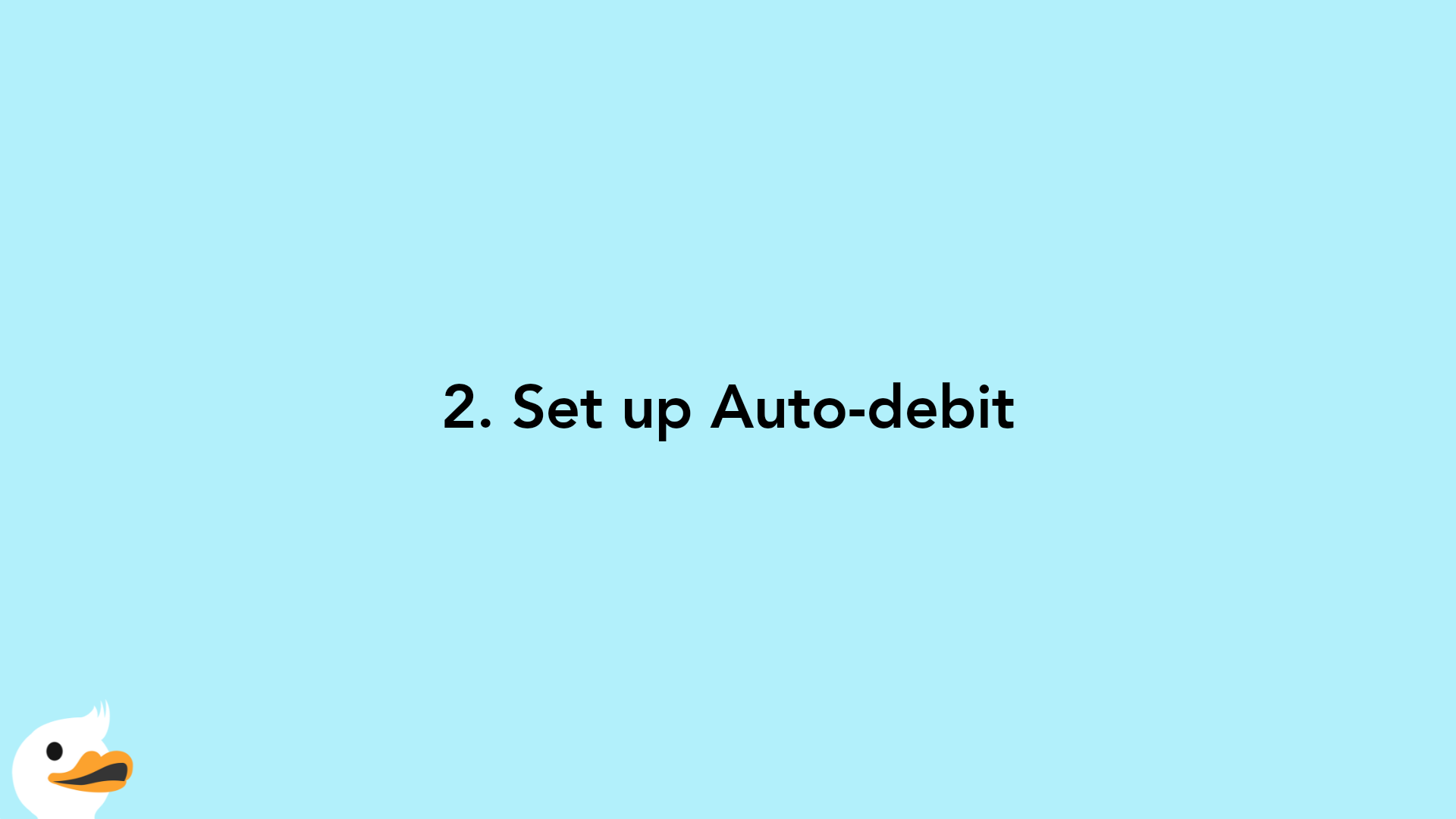 2. Set up Auto-debit