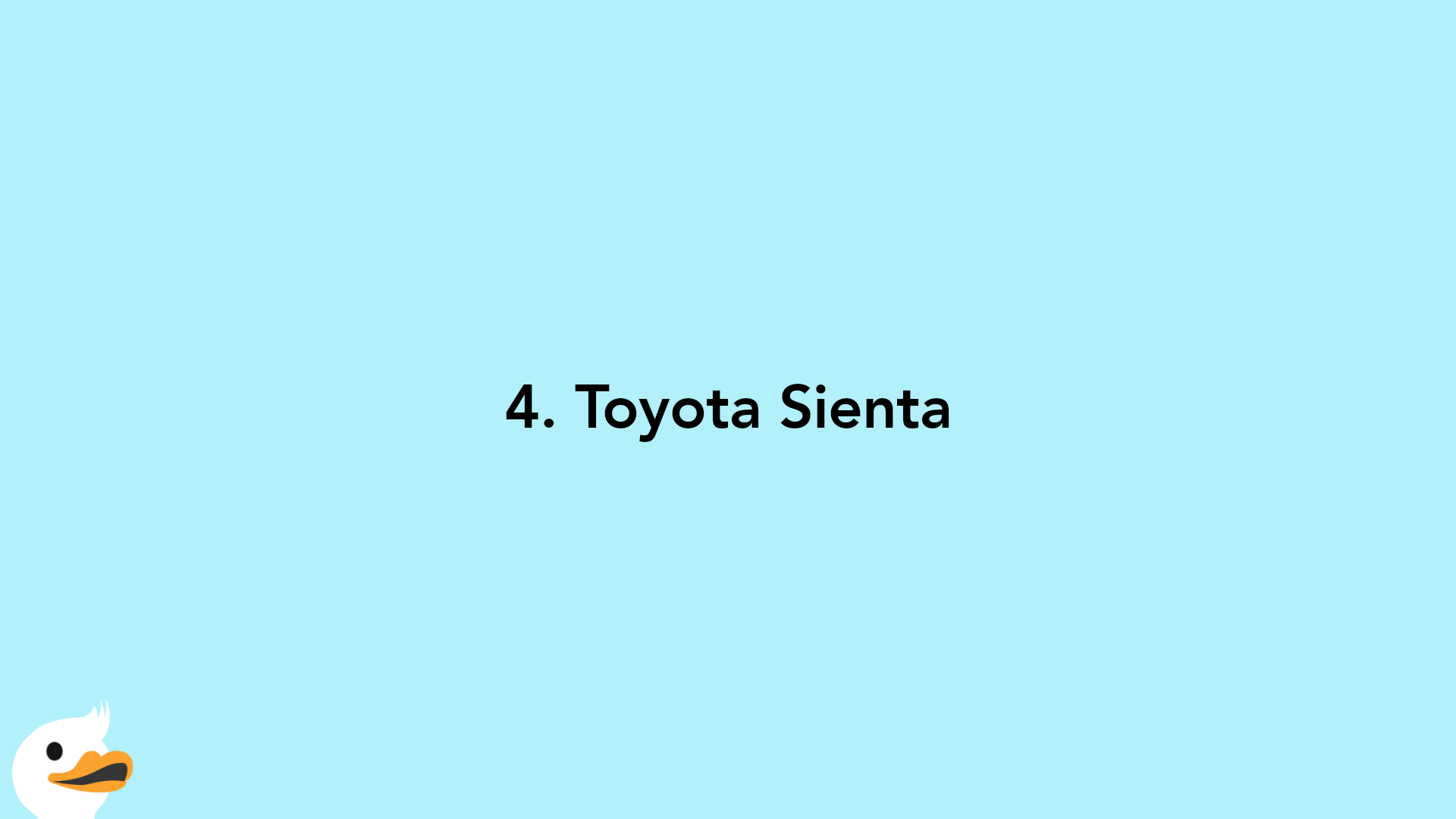 4. Toyota Sienta