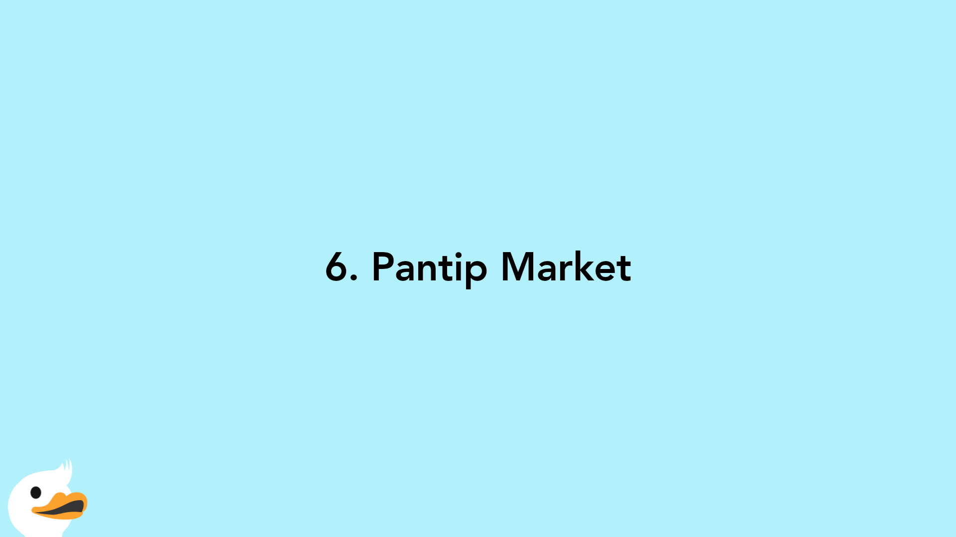 6. Pantip Market