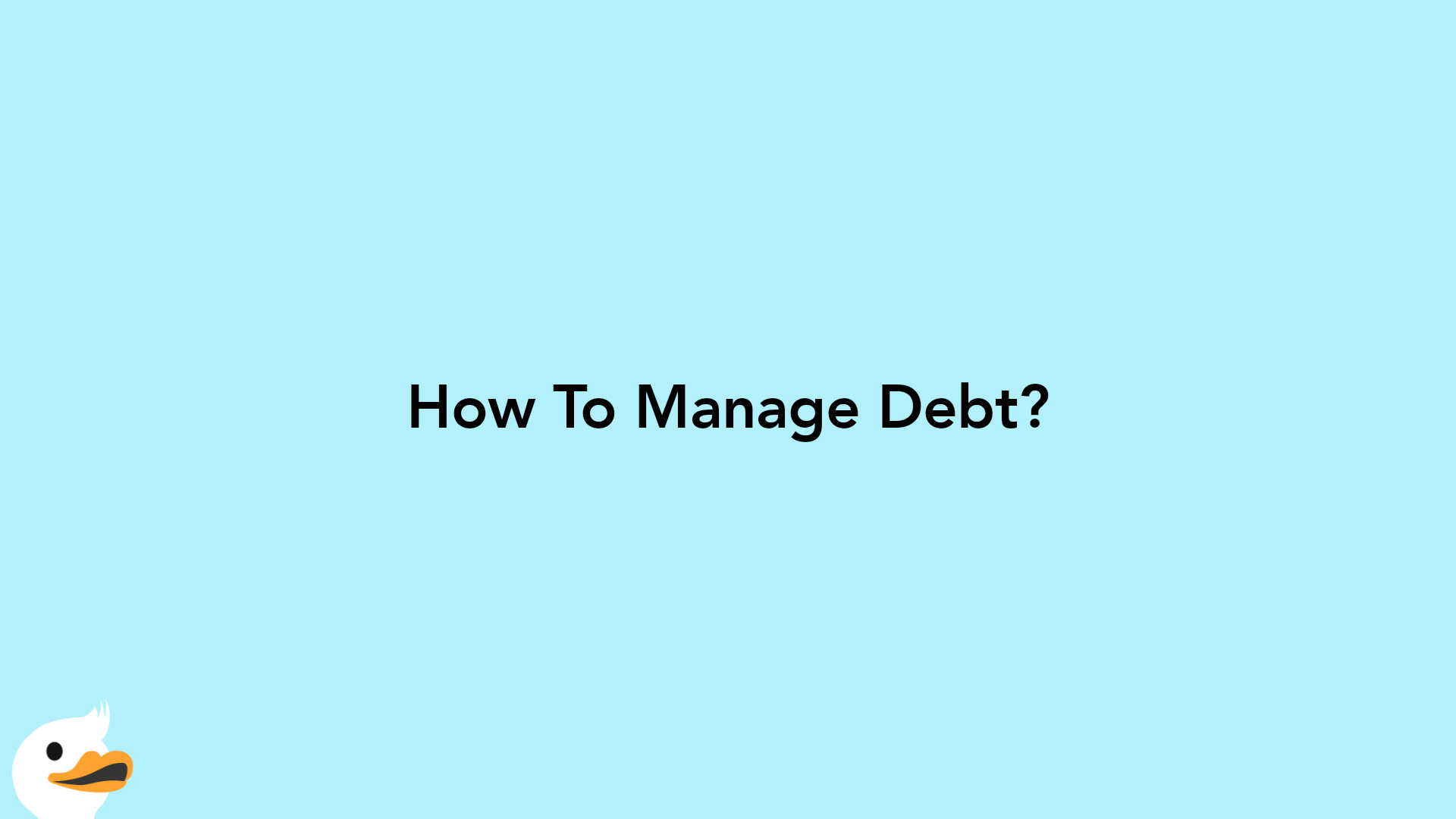 How To Manage Debt?