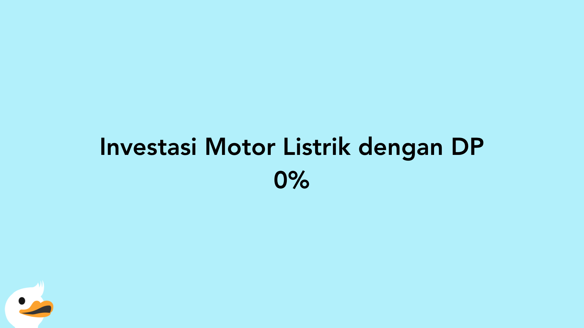 Investasi Motor Listrik dengan DP 0%