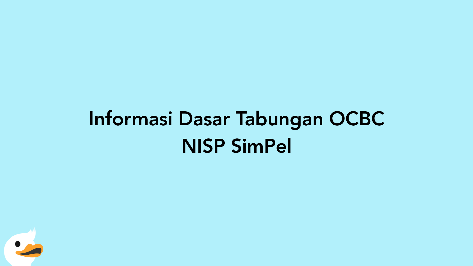 Informasi Dasar Tabungan OCBC NISP SimPel