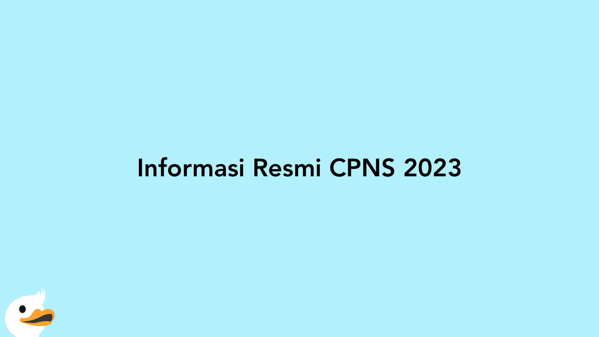 Informasi Resmi CPNS 2023