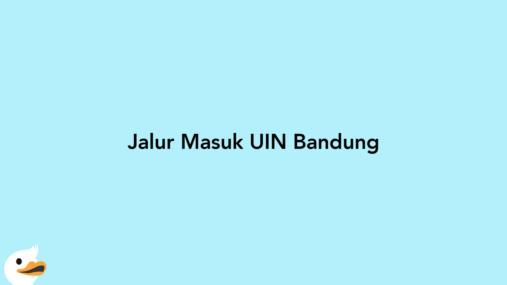 Jalur Masuk UIN Bandung