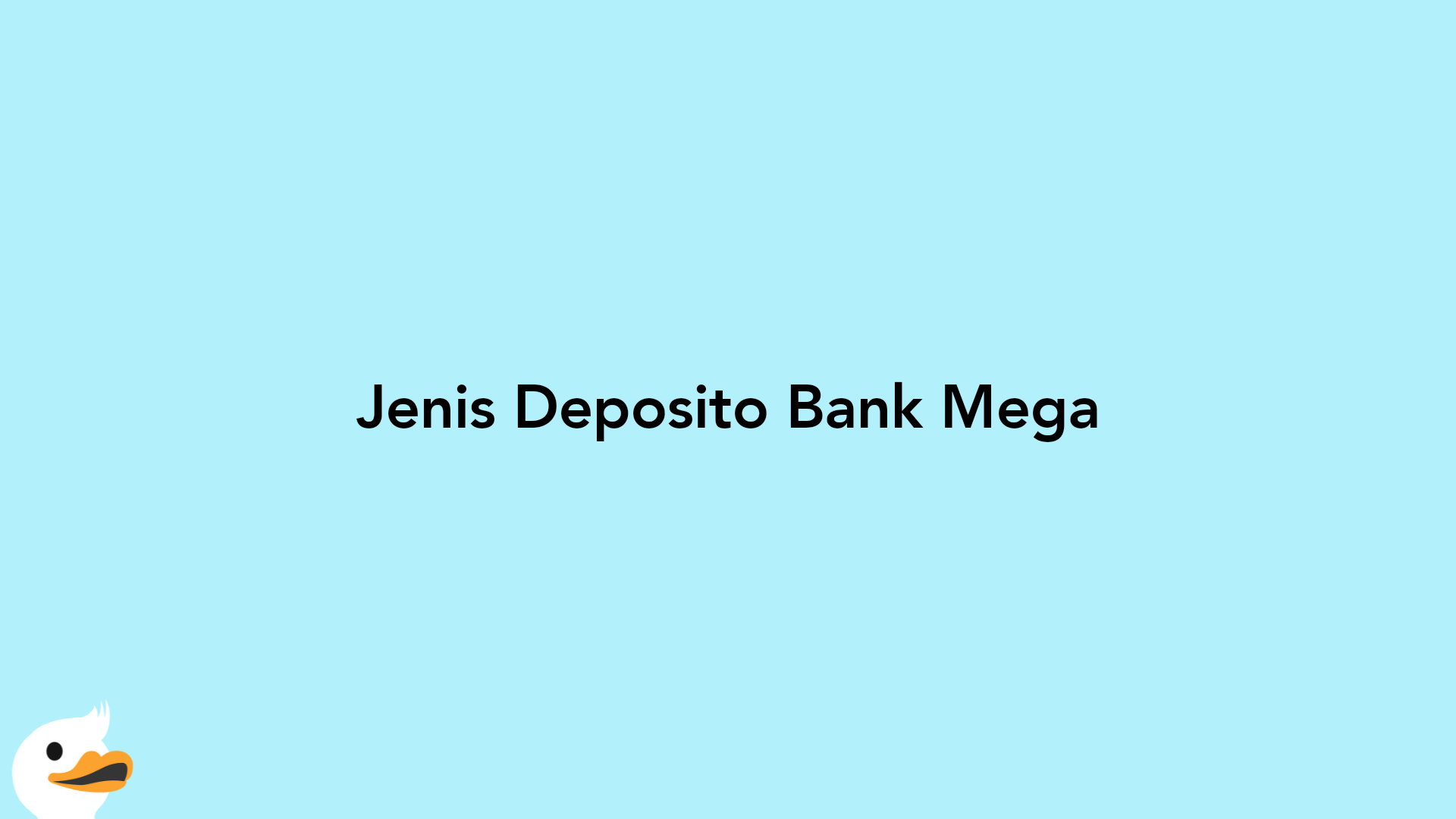 Jenis Deposito Bank Mega