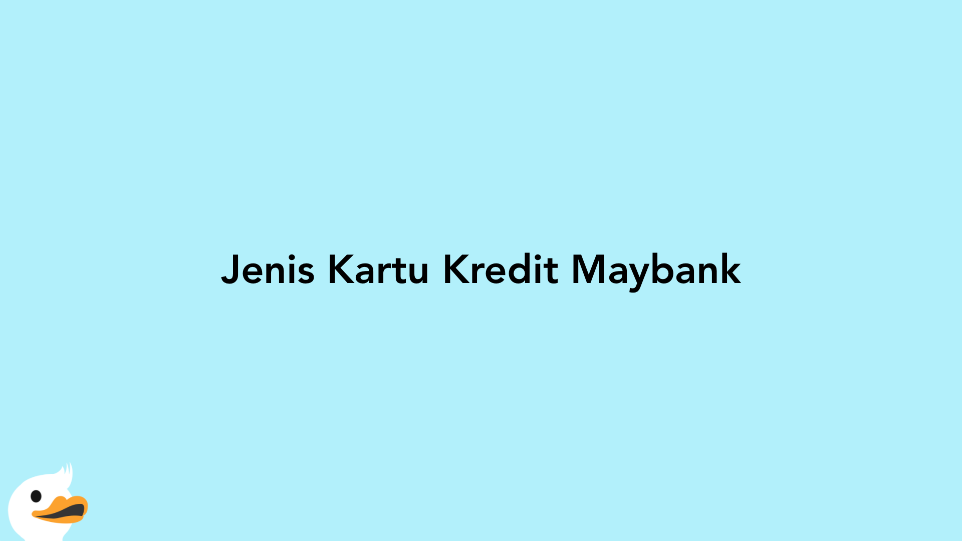 Jenis Kartu Kredit Maybank