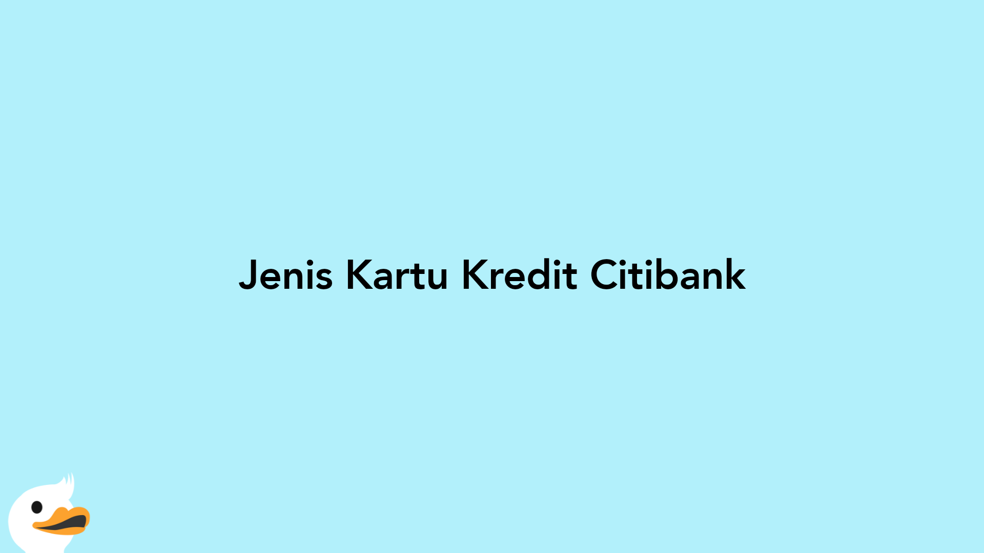 Jenis Kartu Kredit Citibank