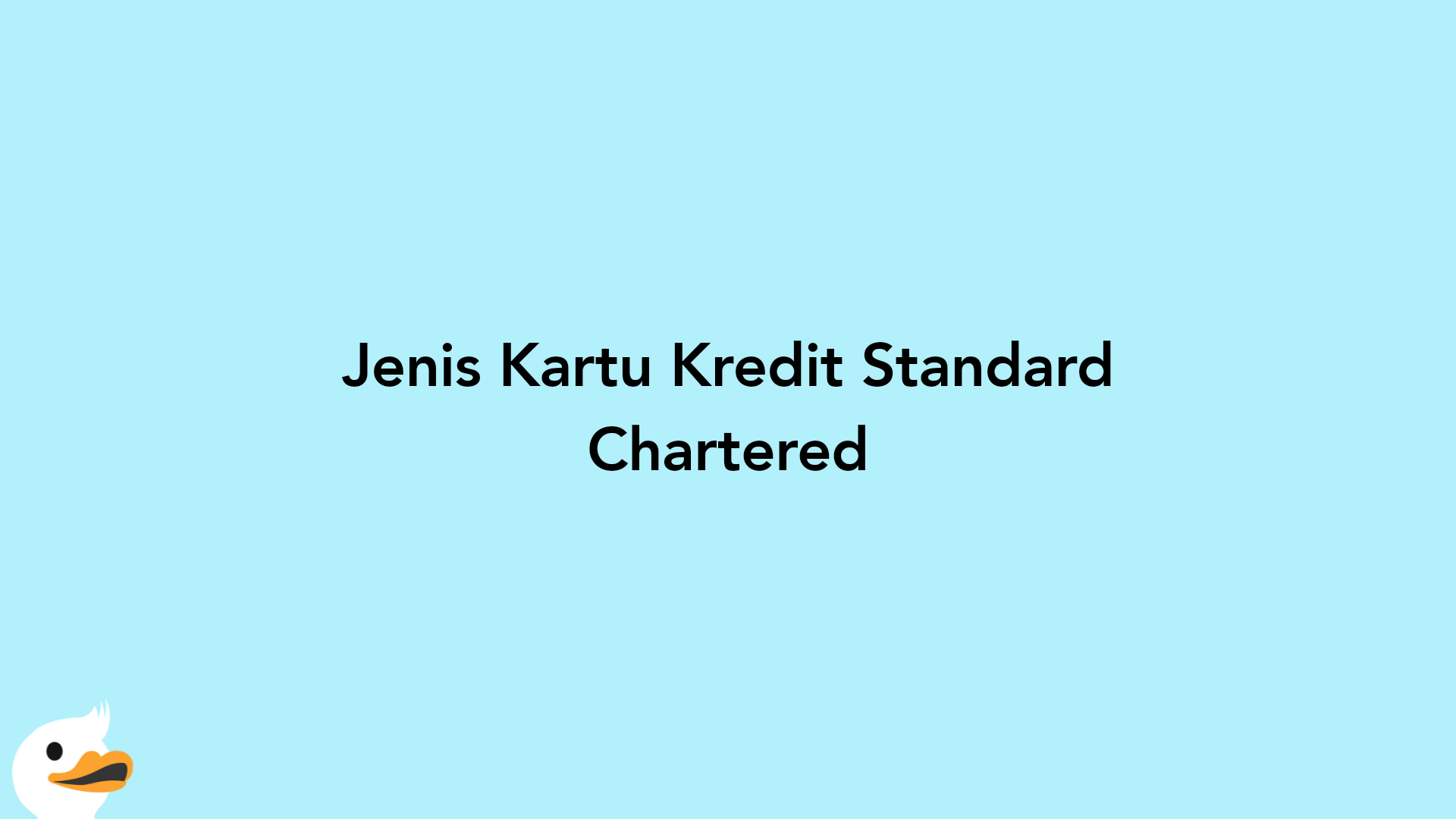 Jenis Kartu Kredit Standard Chartered