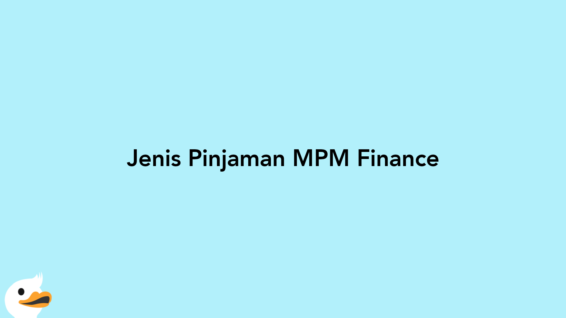 Jenis Pinjaman MPM Finance