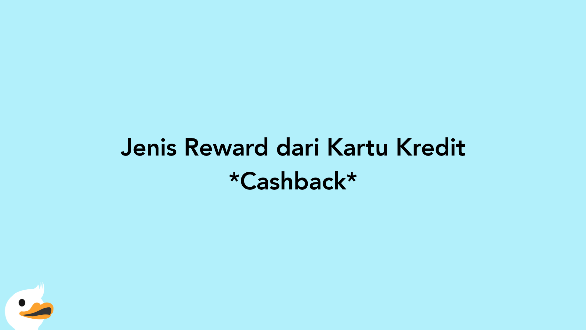 Jenis Reward dari Kartu Kredit Cashback