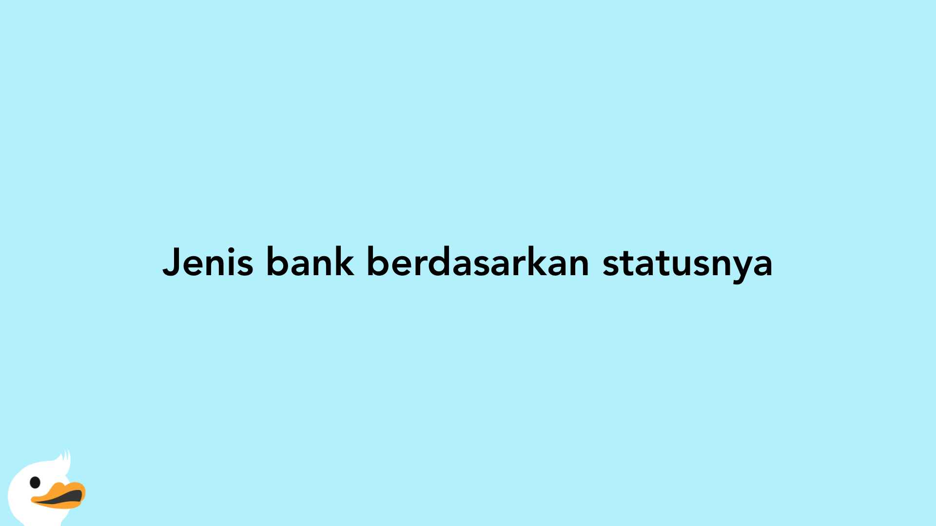Jenis bank berdasarkan statusnya