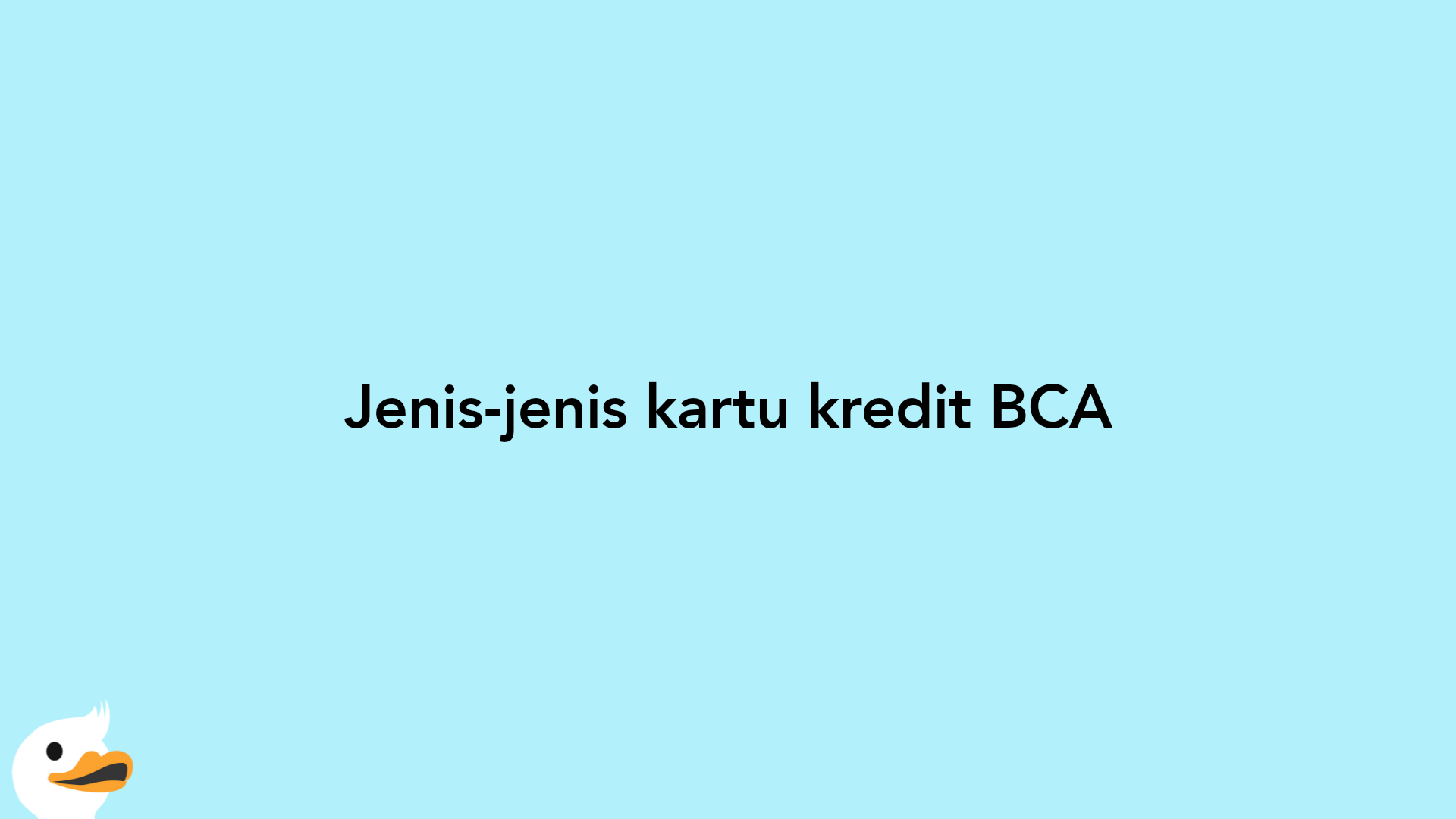 Jenis-jenis kartu kredit BCA