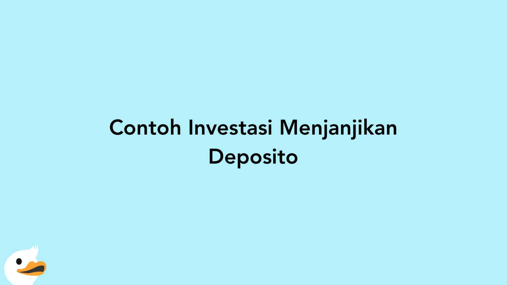 Contoh Investasi Menjanjikan Deposito
