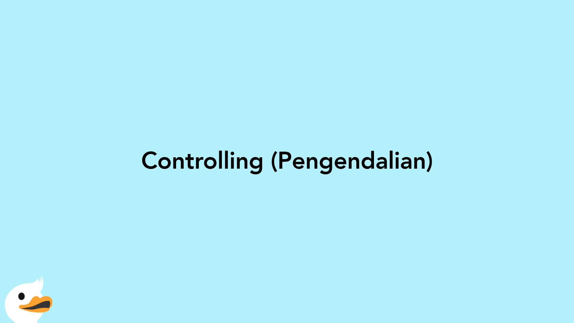 Controlling (Pengendalian)