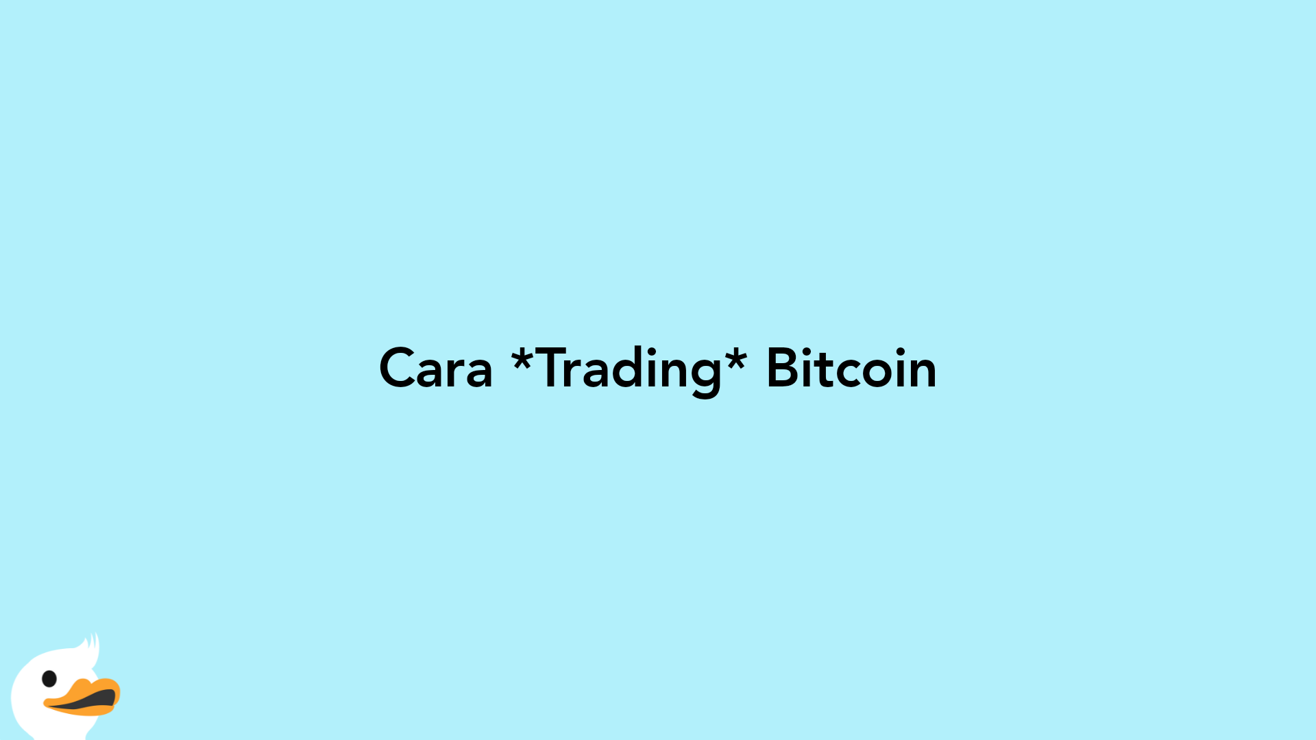 Cara Trading Bitcoin
