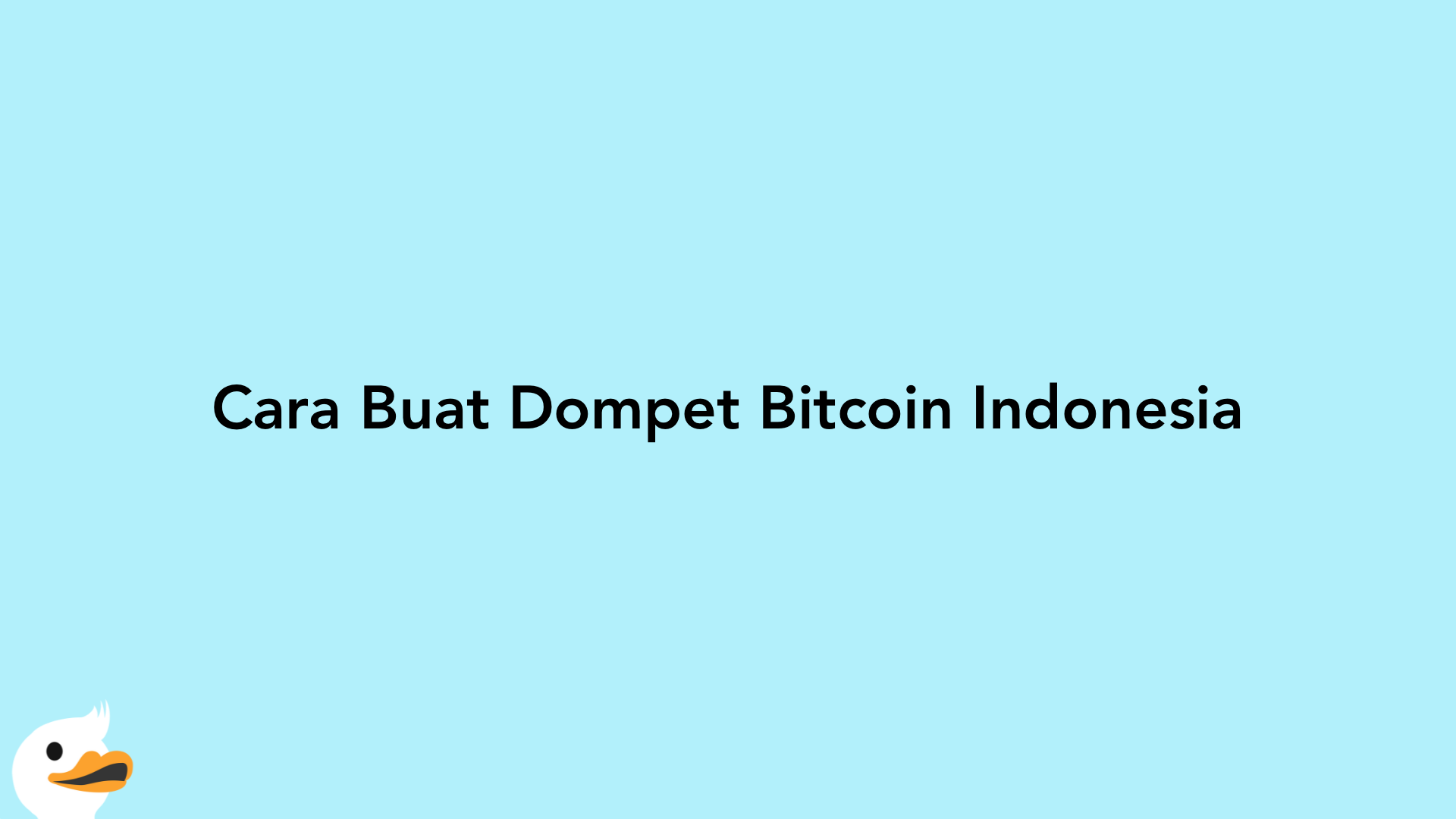 Cara Buat Dompet Bitcoin Indonesia