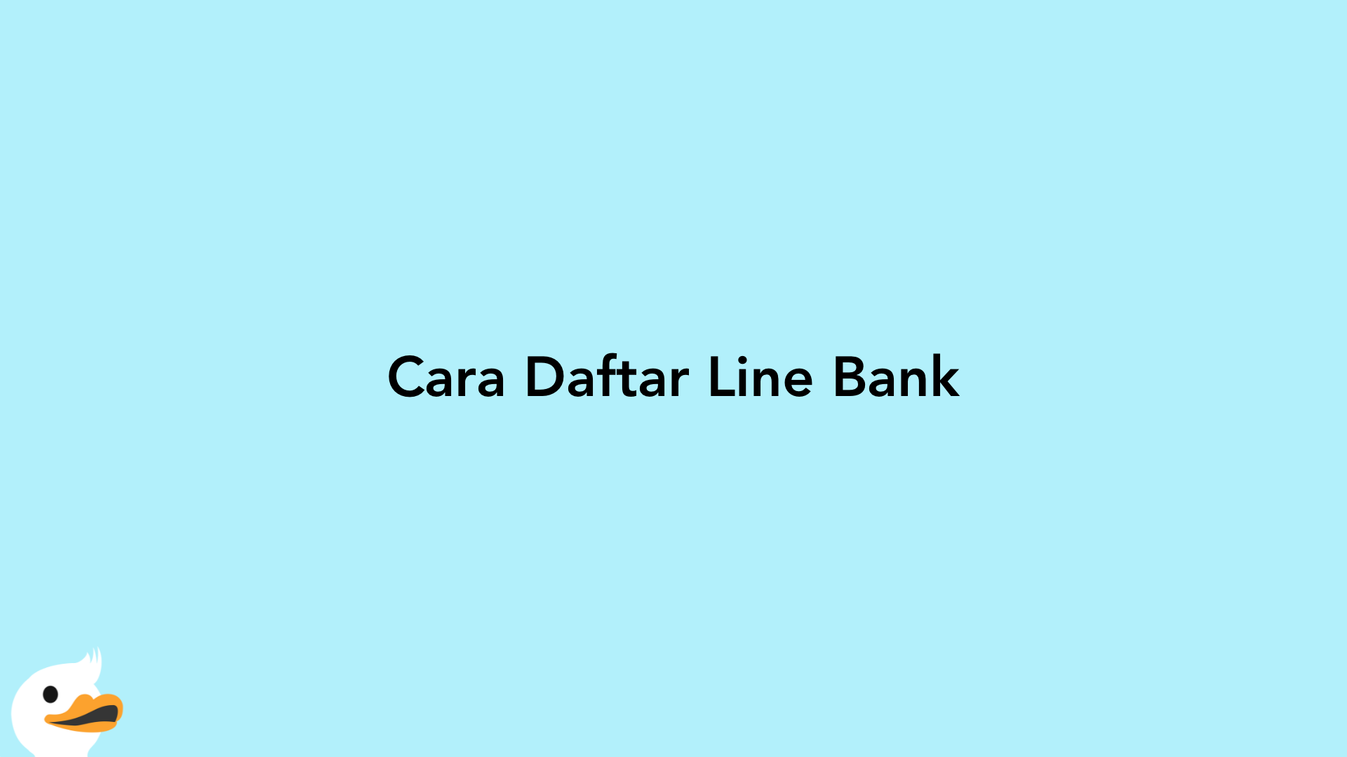 Cara Daftar Line Bank