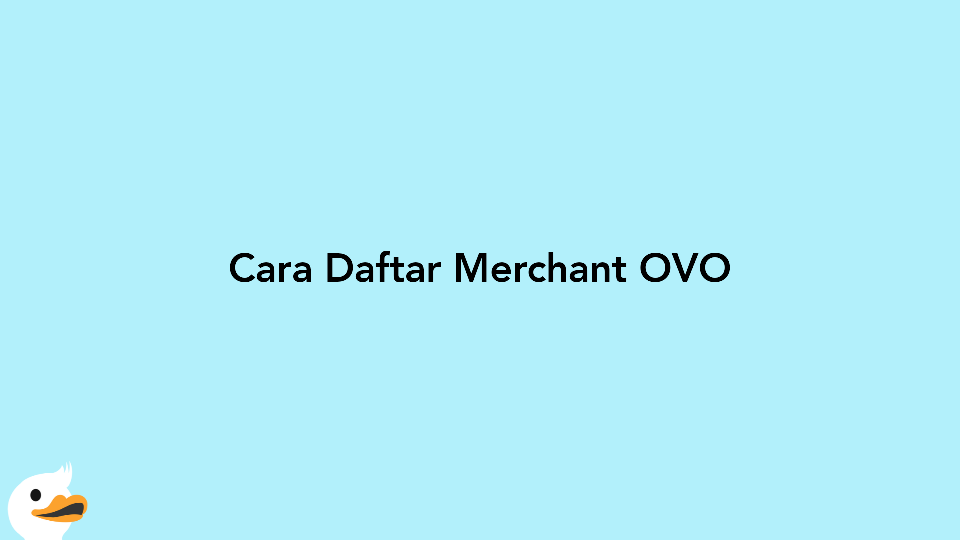 Cara Daftar Merchant OVO