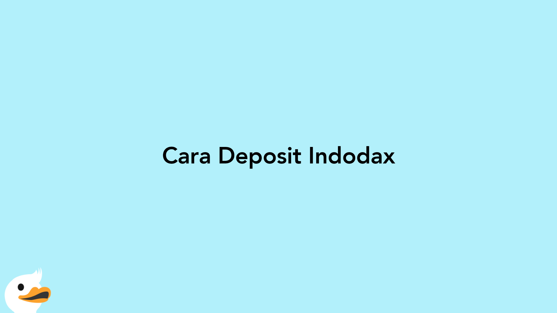 Cara Deposit Indodax