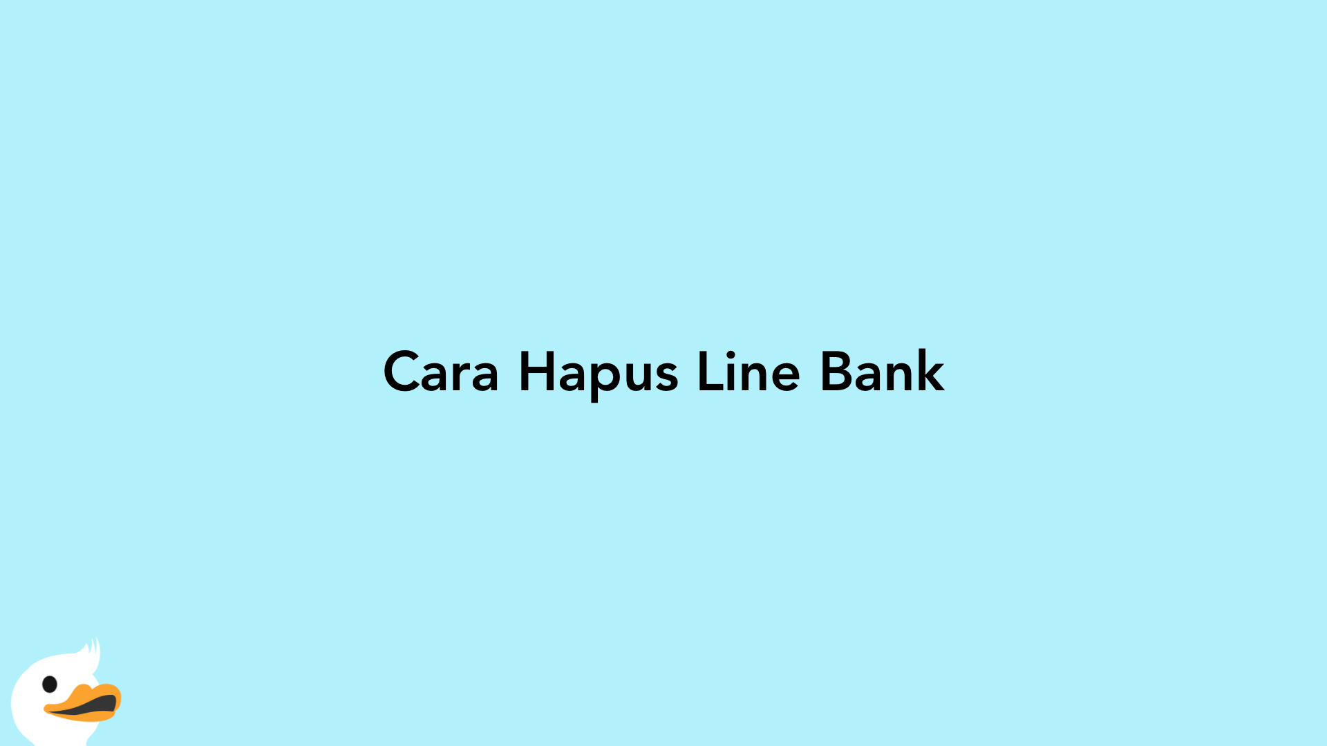 Cara Hapus Line Bank