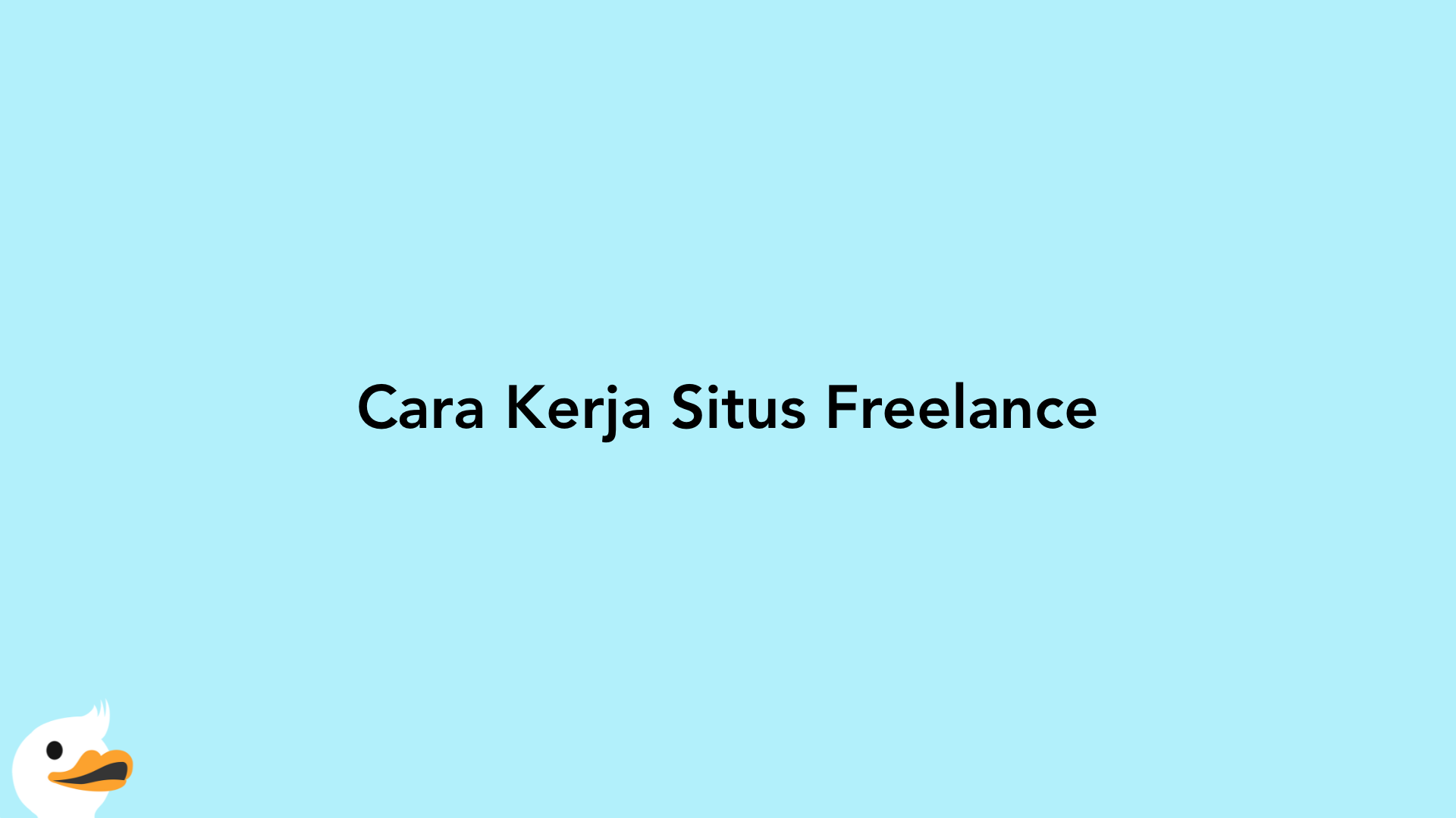 Cara Kerja Situs Freelance