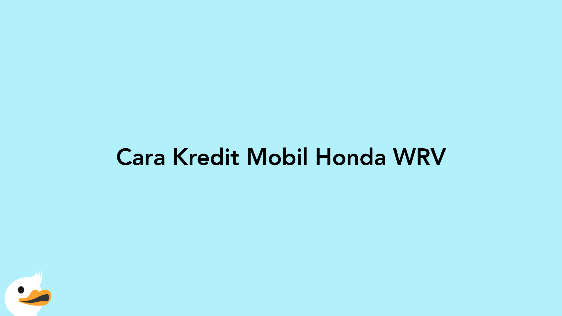 Cara Kredit Mobil Honda WRV
