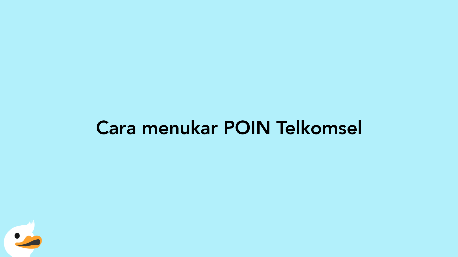 Cara menukar POIN Telkomsel