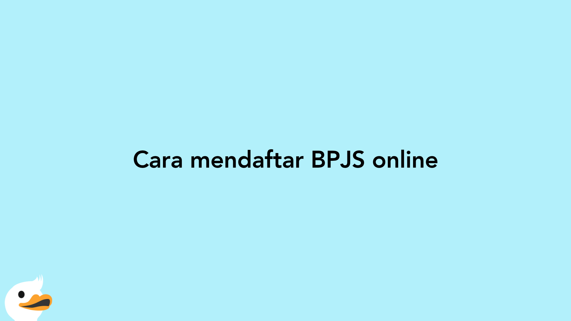 Cara mendaftar BPJS online