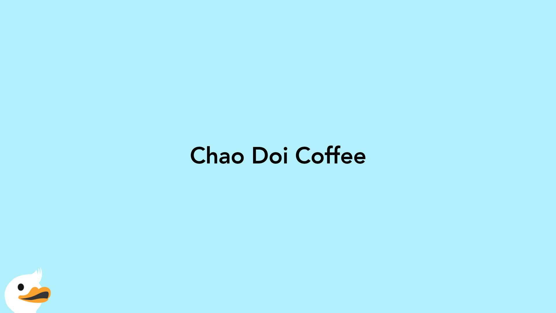 Chao Doi Coffee