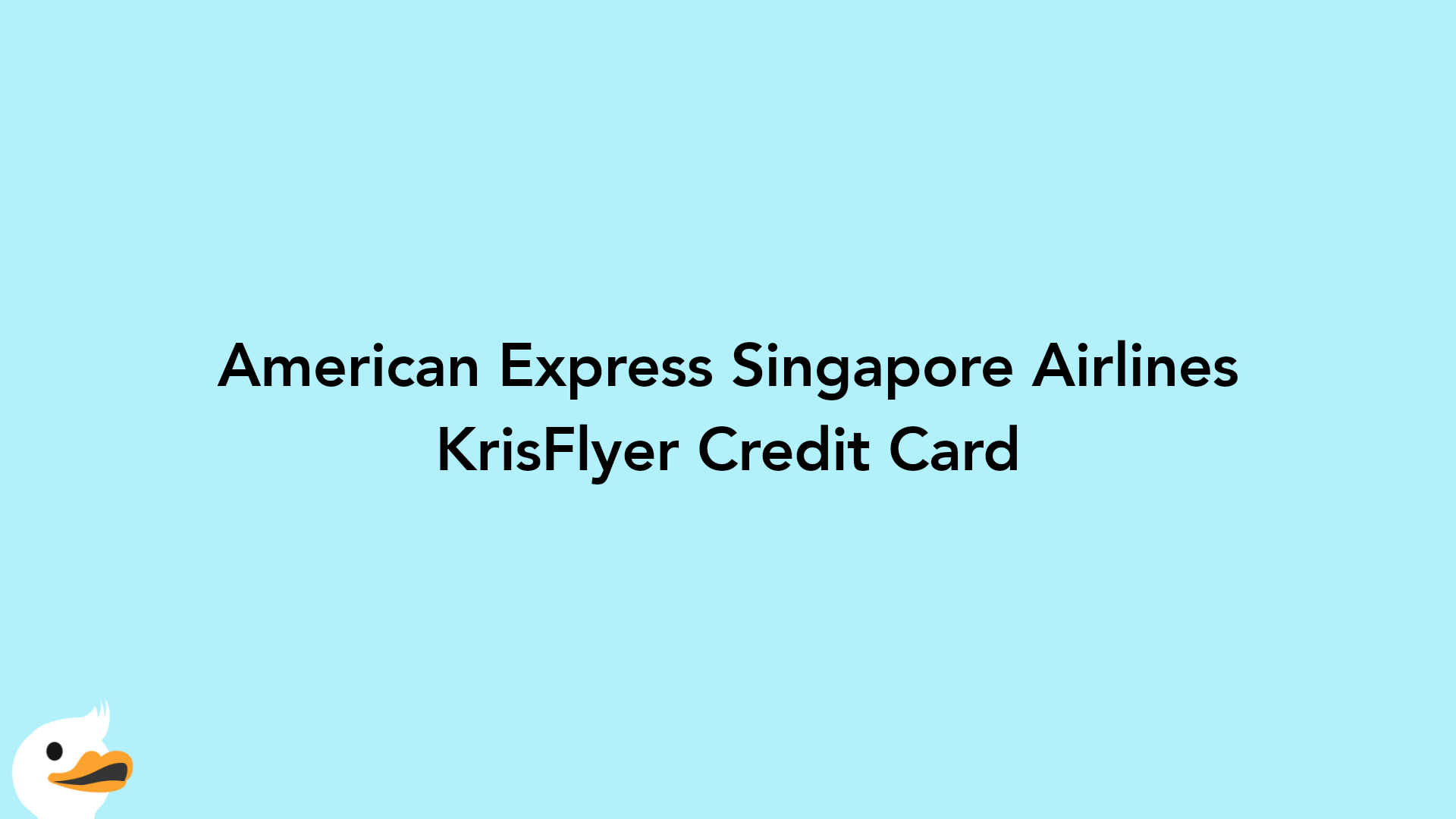 American Express Singapore Airlines KrisFlyer Credit Card