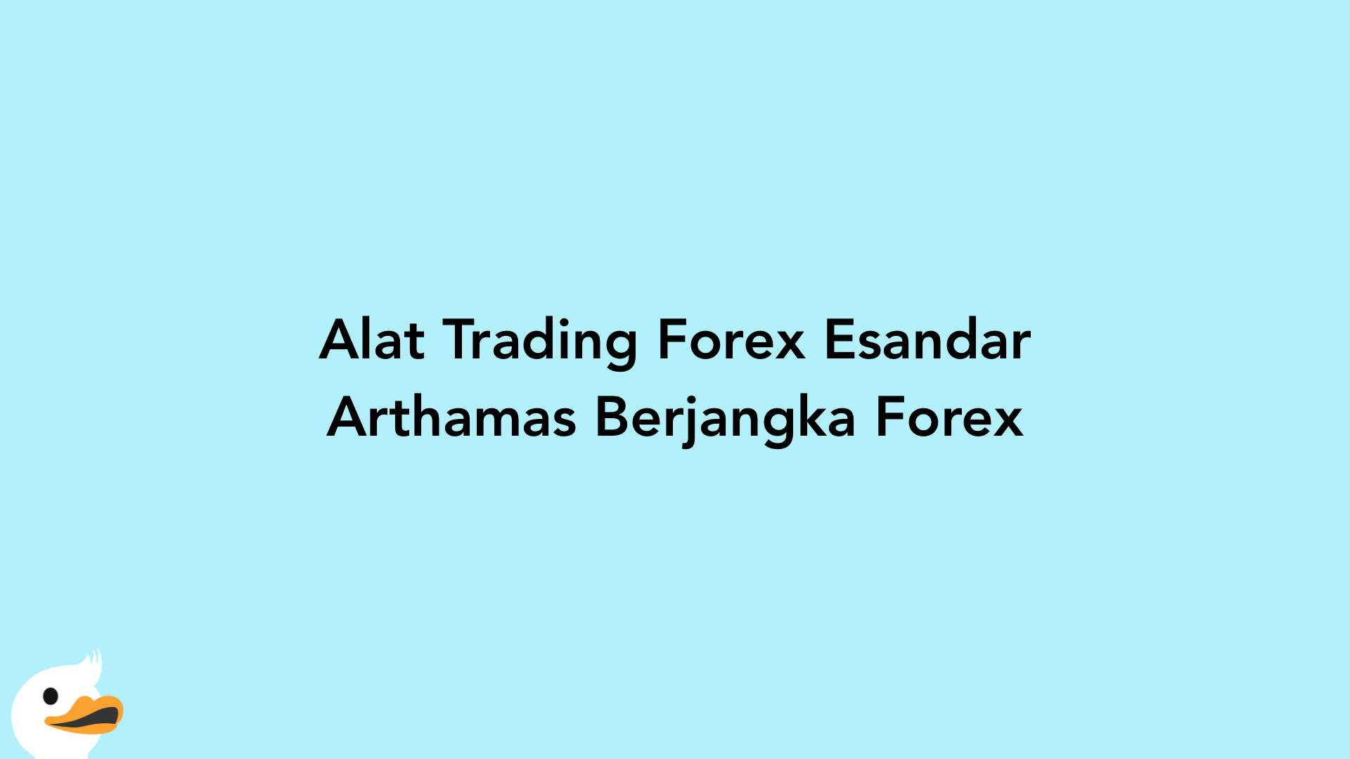 Alat Trading Forex Esandar Arthamas Berjangka Forex