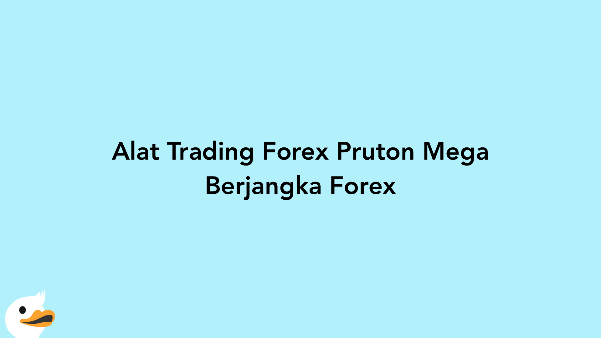 Alat Trading Forex Pruton Mega Berjangka Forex
