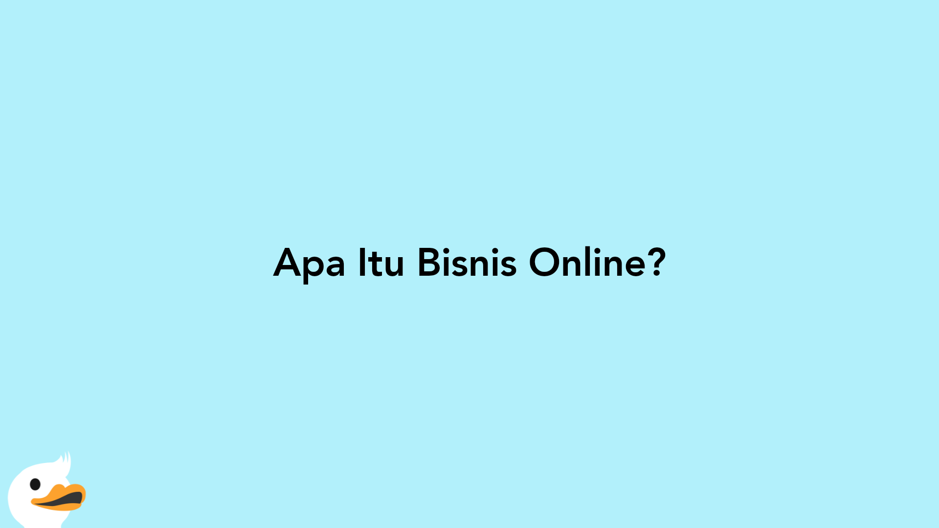 Apa Itu Bisnis Online?