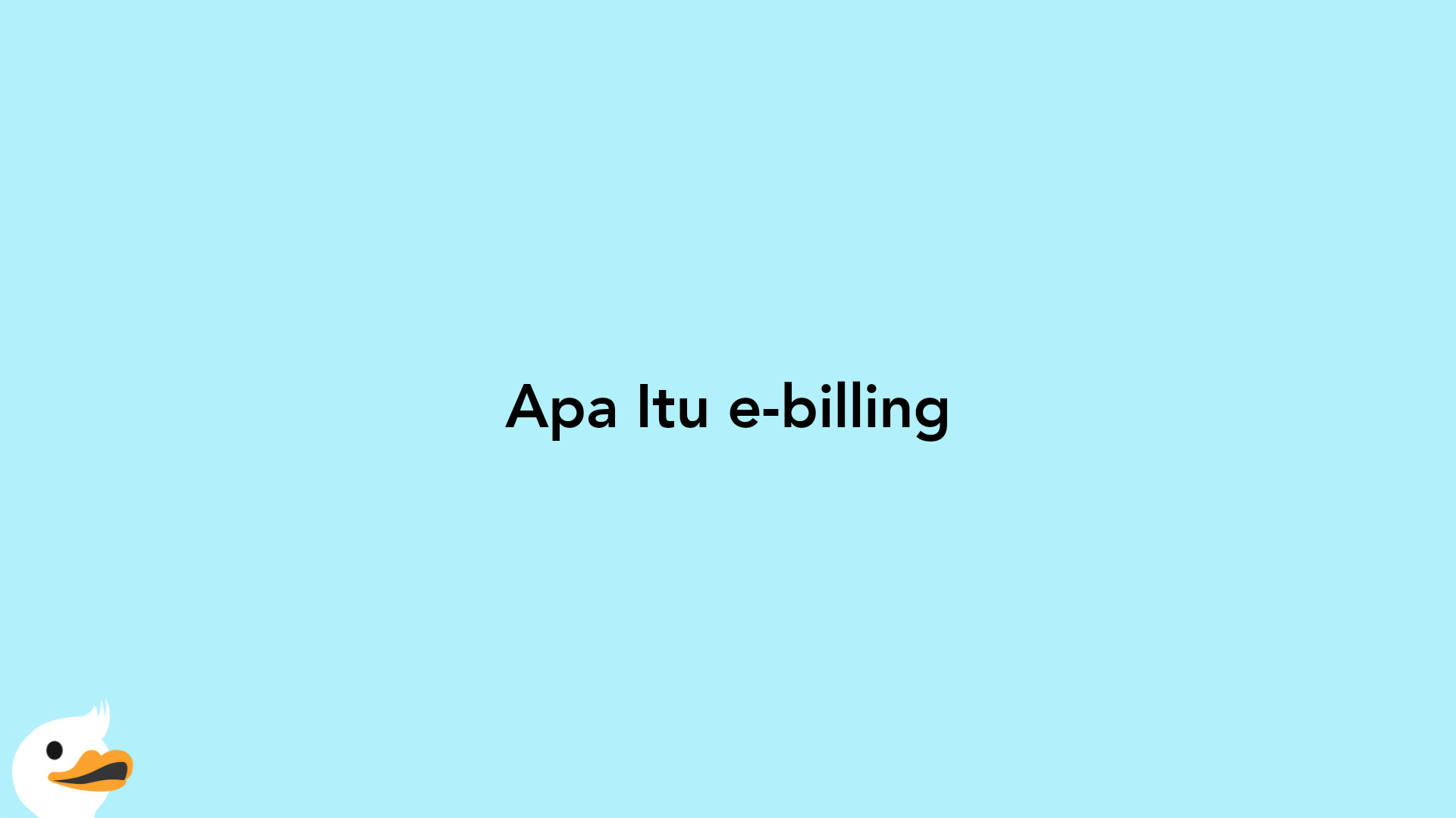 Apa Itu e-billing