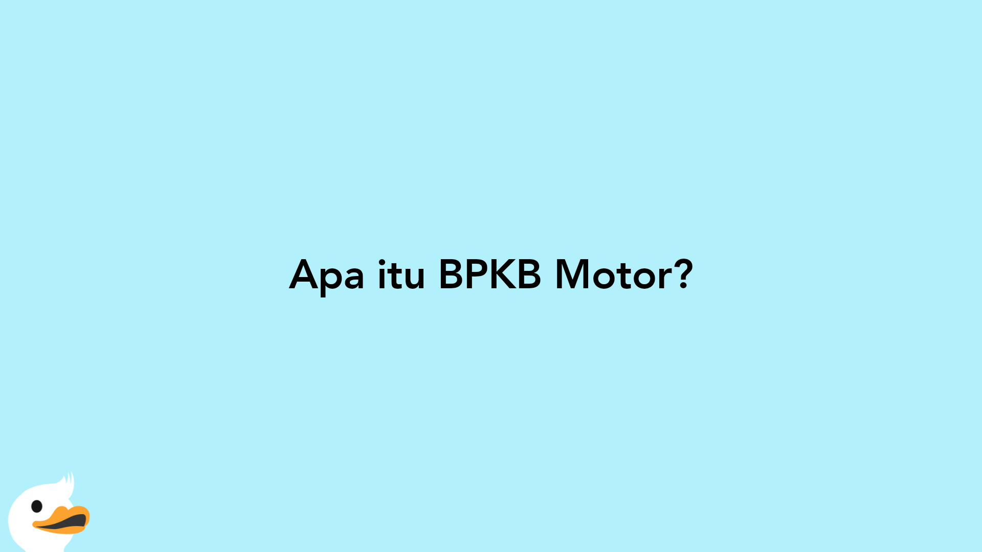 Apa itu BPKB Motor?
