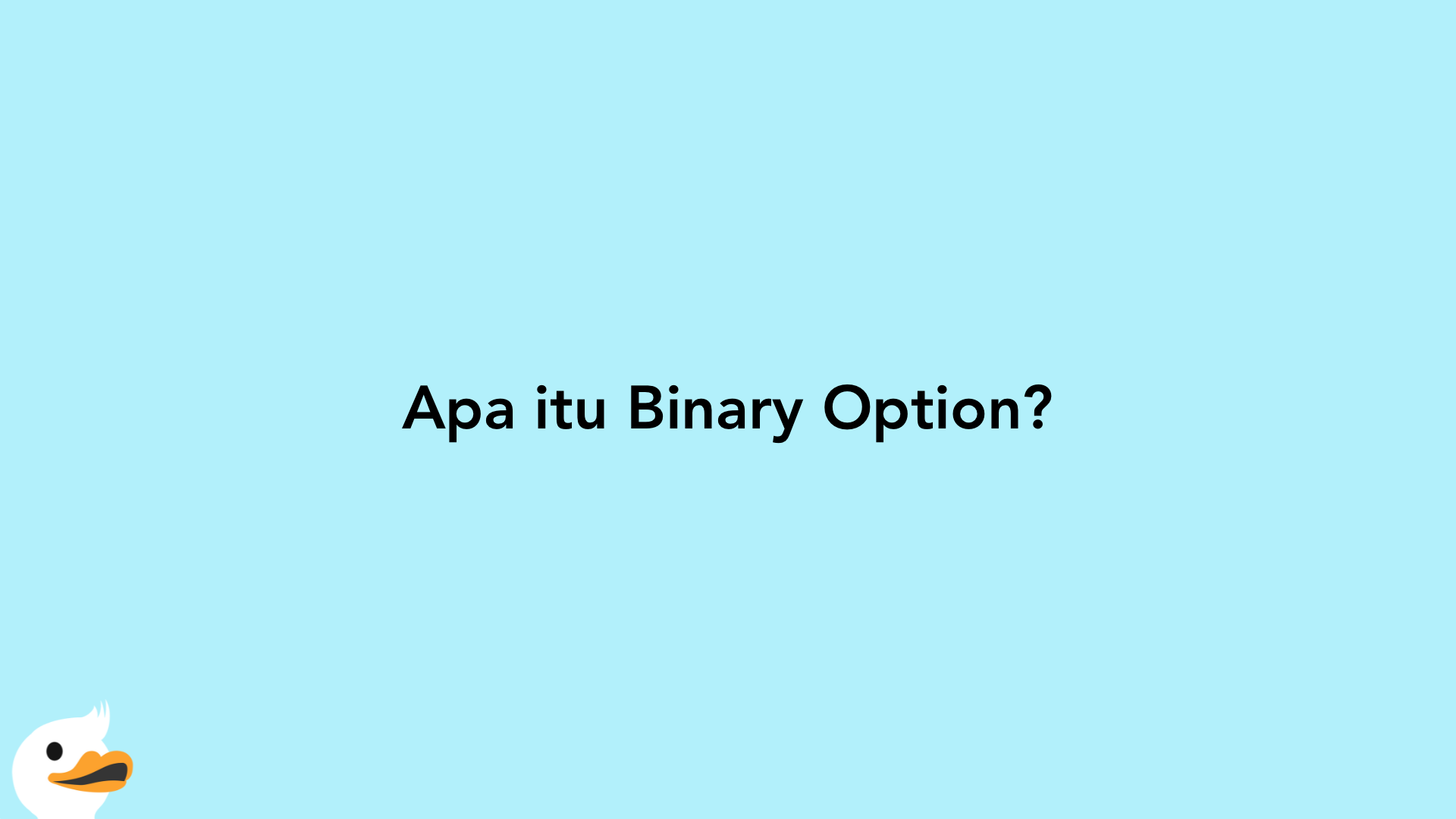 Apa itu Binary Option?
