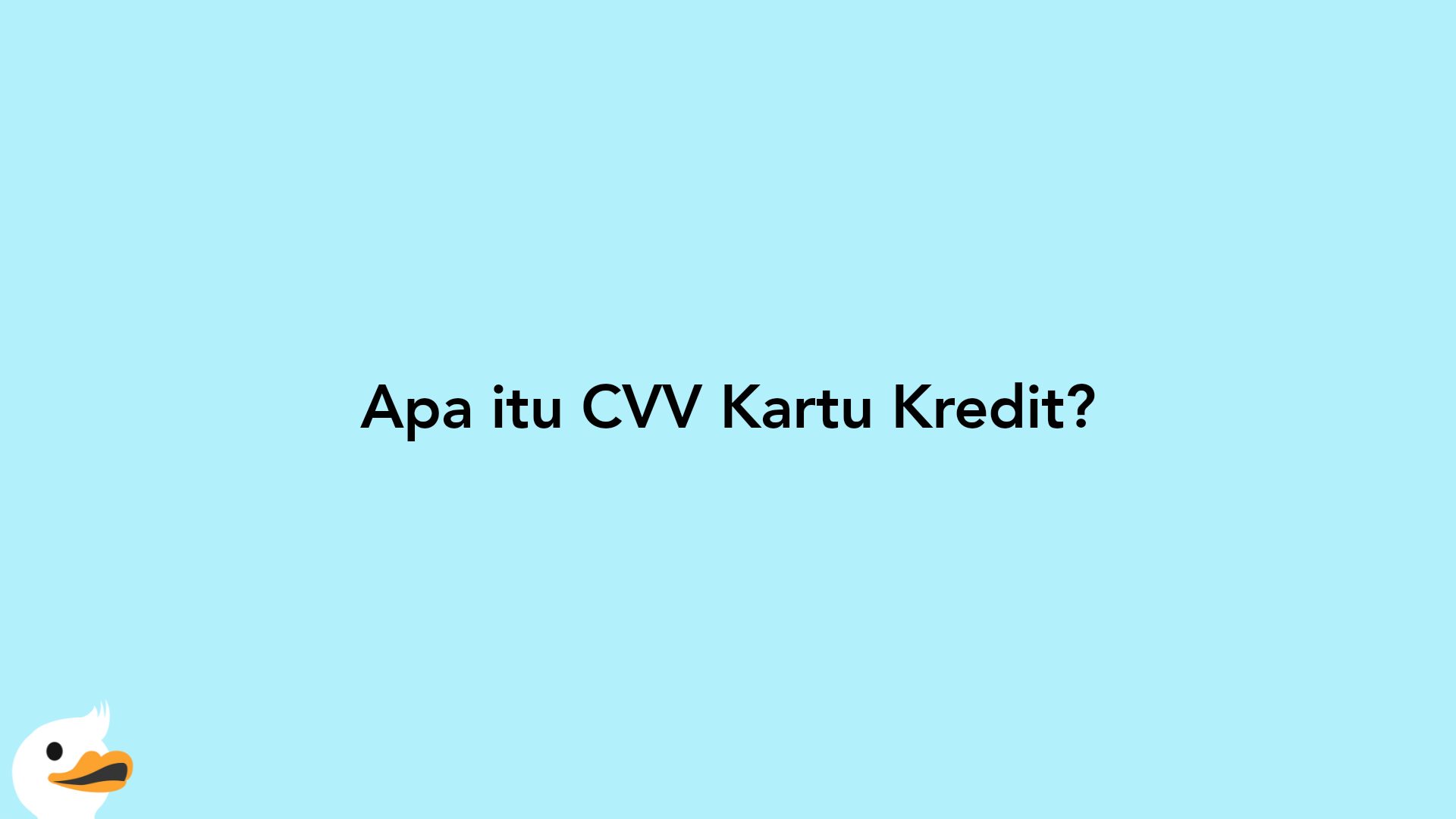 Apa itu CVV Kartu Kredit?
