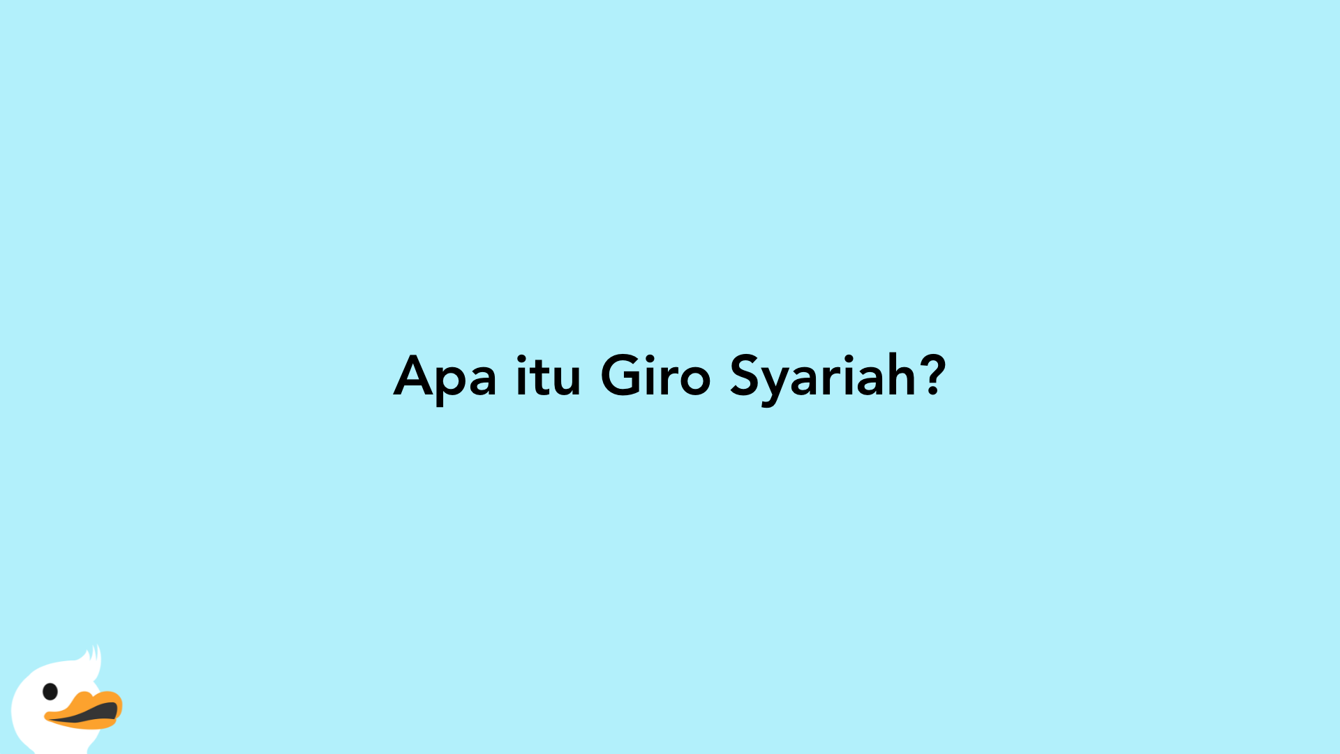 Apa itu Giro Syariah?