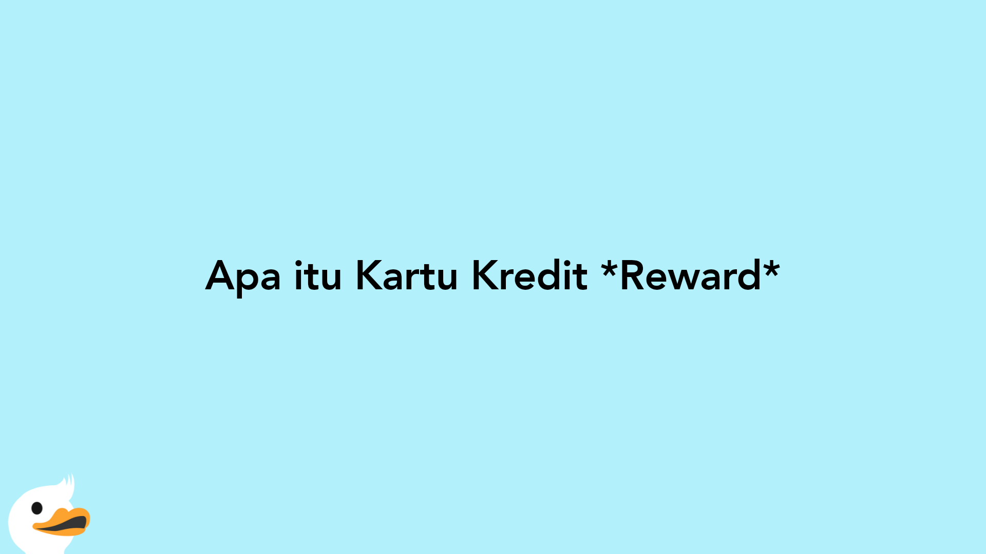 Apa itu Kartu Kredit Reward