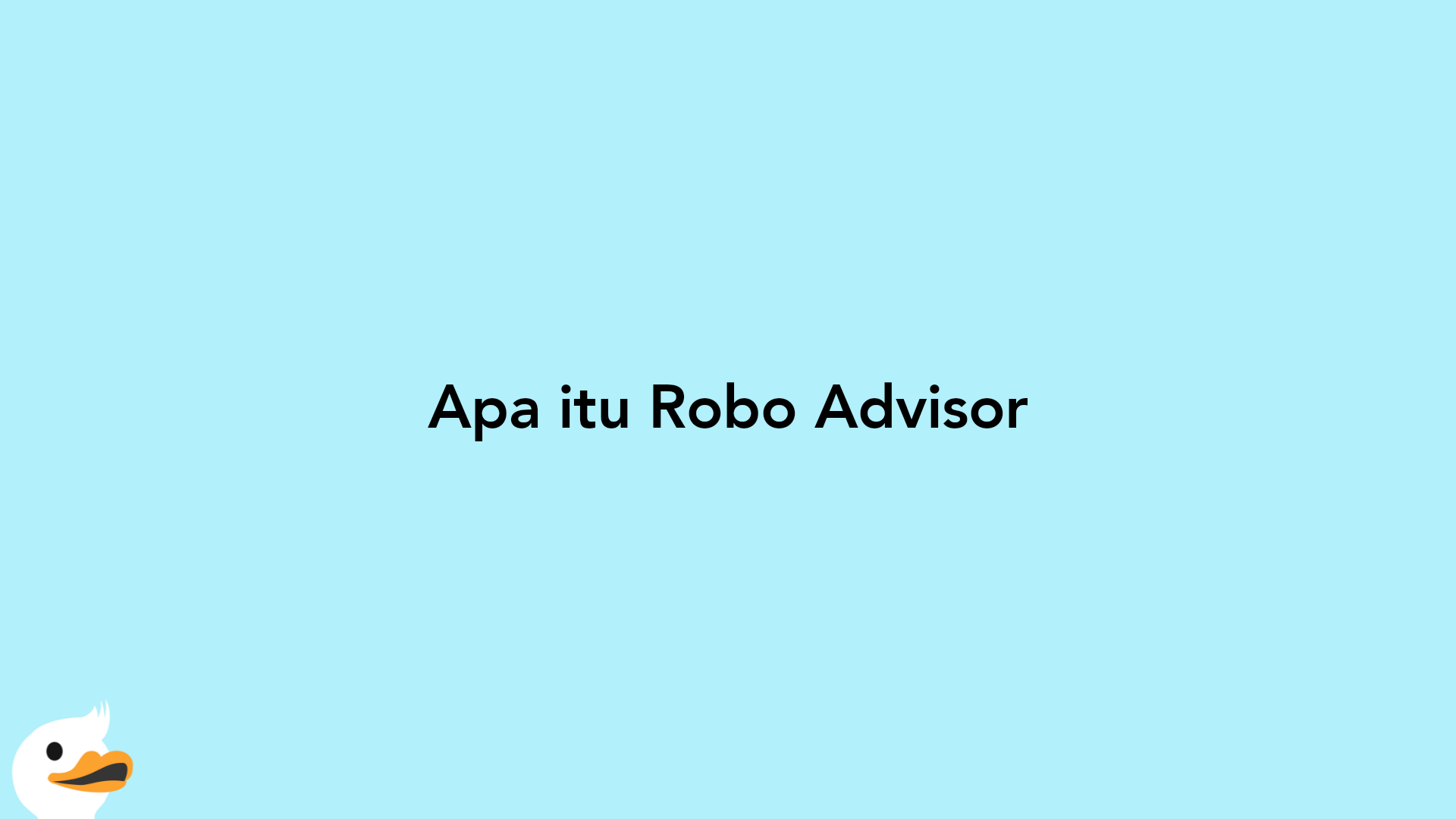 Apa itu Robo Advisor