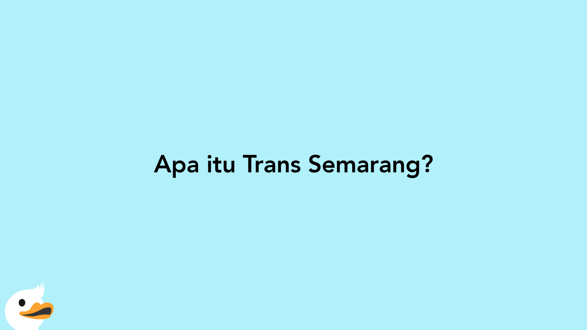 Apa itu Trans Semarang?