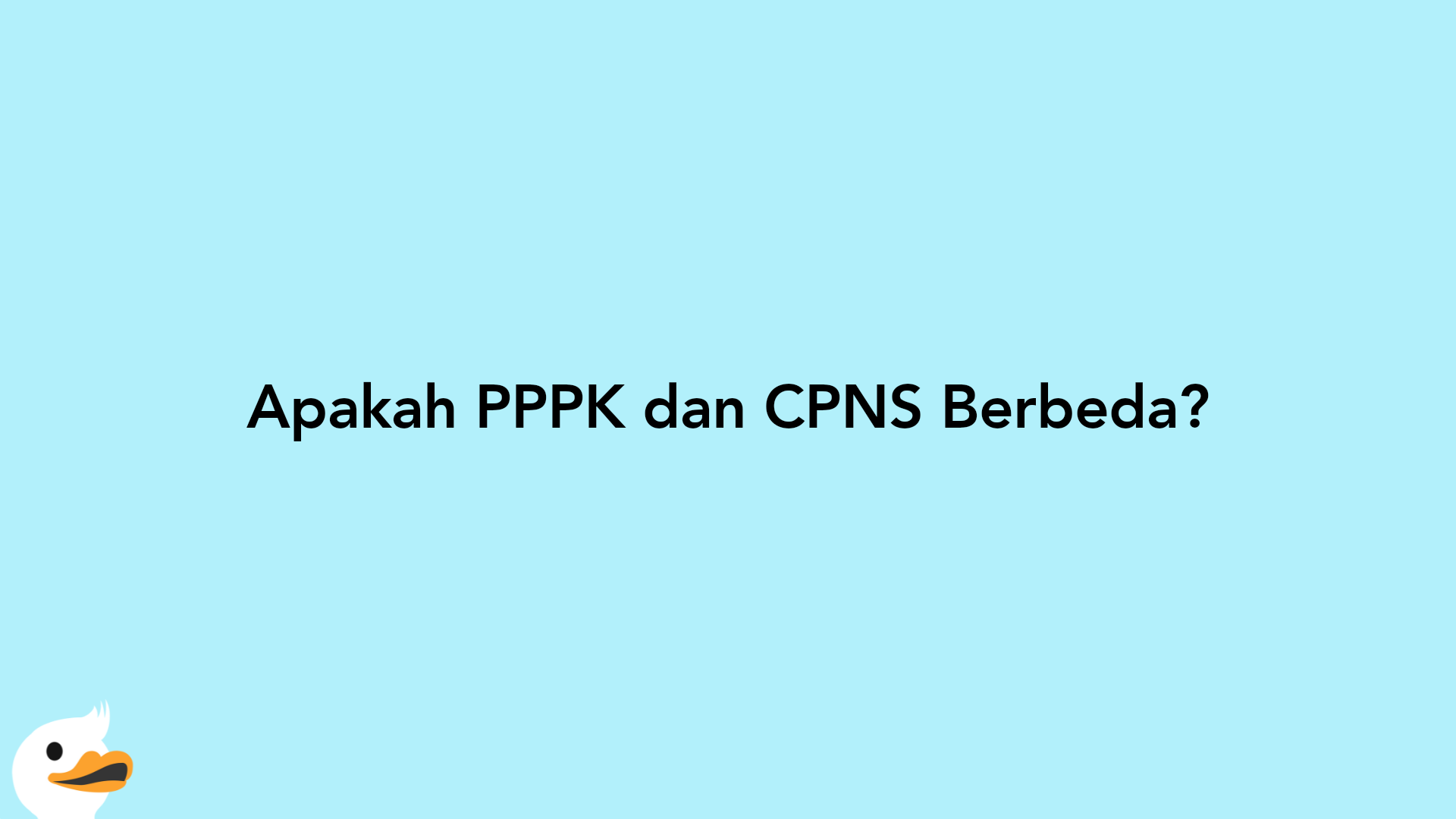 Apakah PPPK dan CPNS Berbeda?