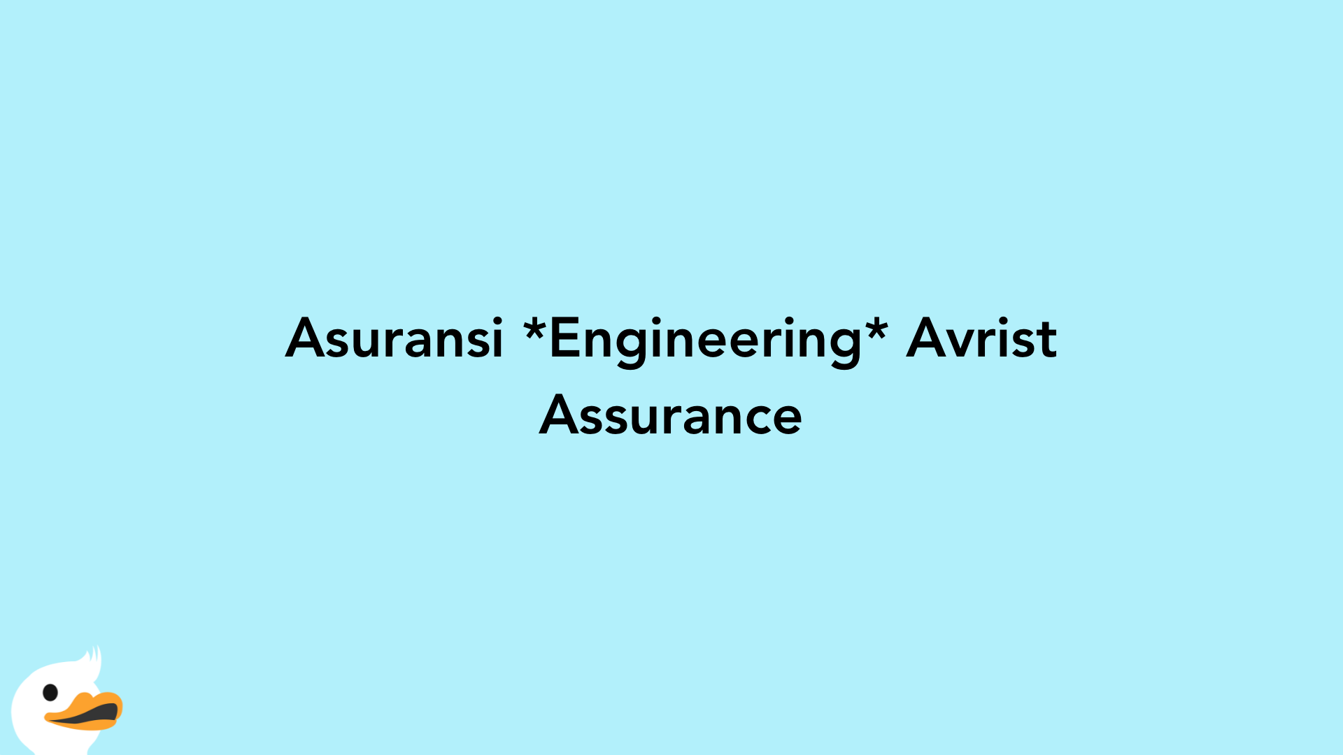 Asuransi Engineering Avrist Assurance
