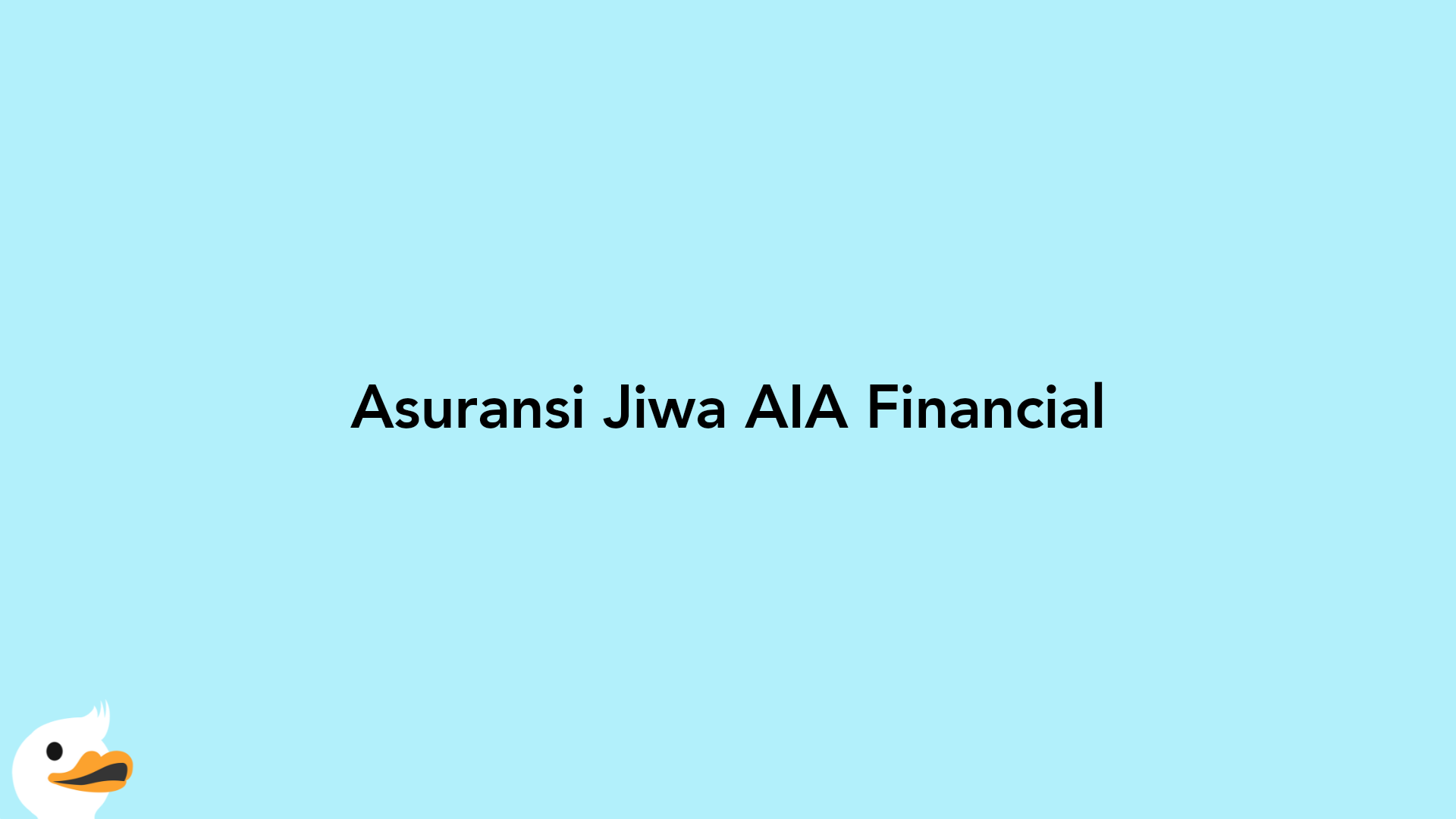 Asuransi Jiwa AIA Financial