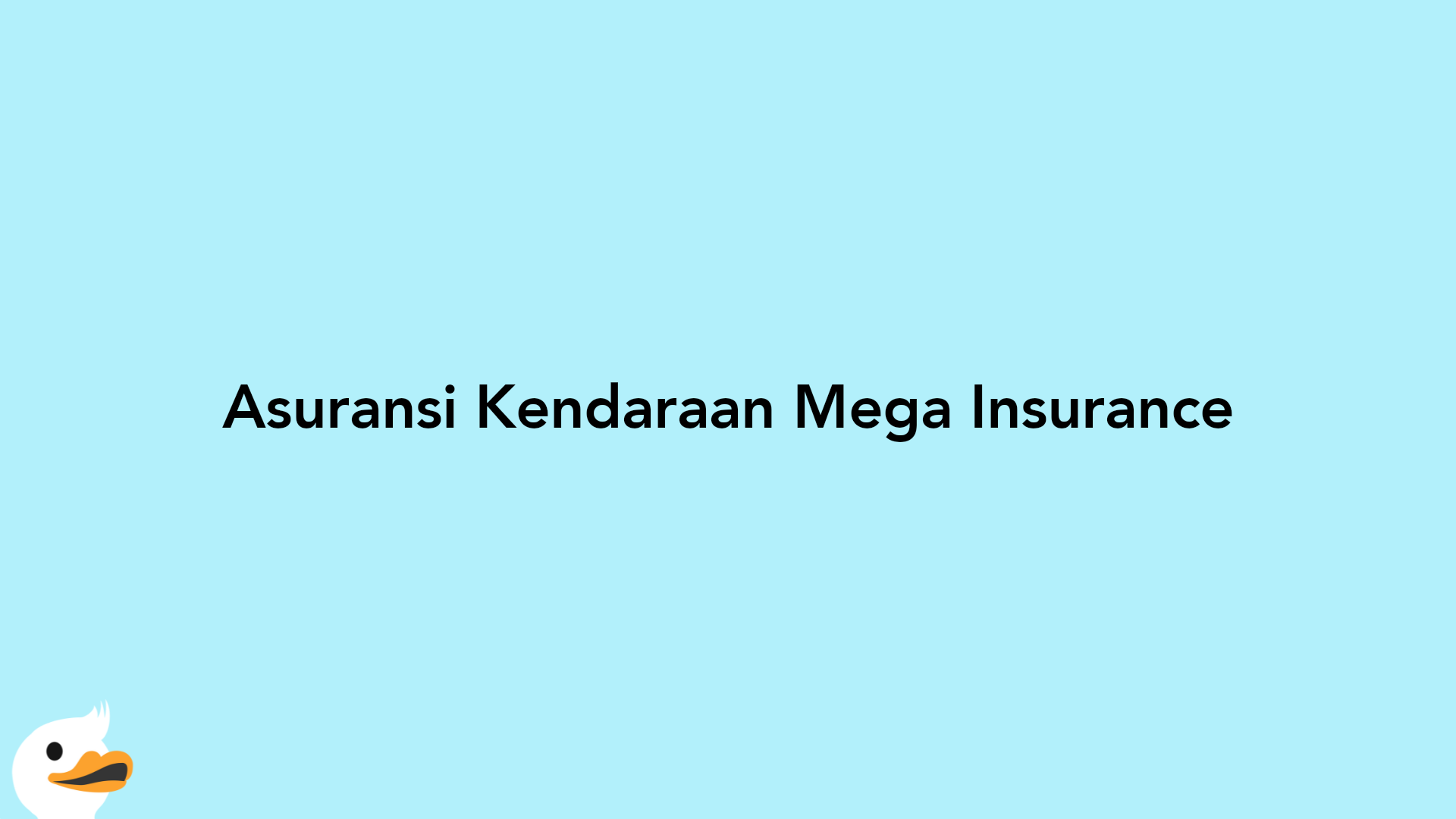 Asuransi Kendaraan Mega Insurance