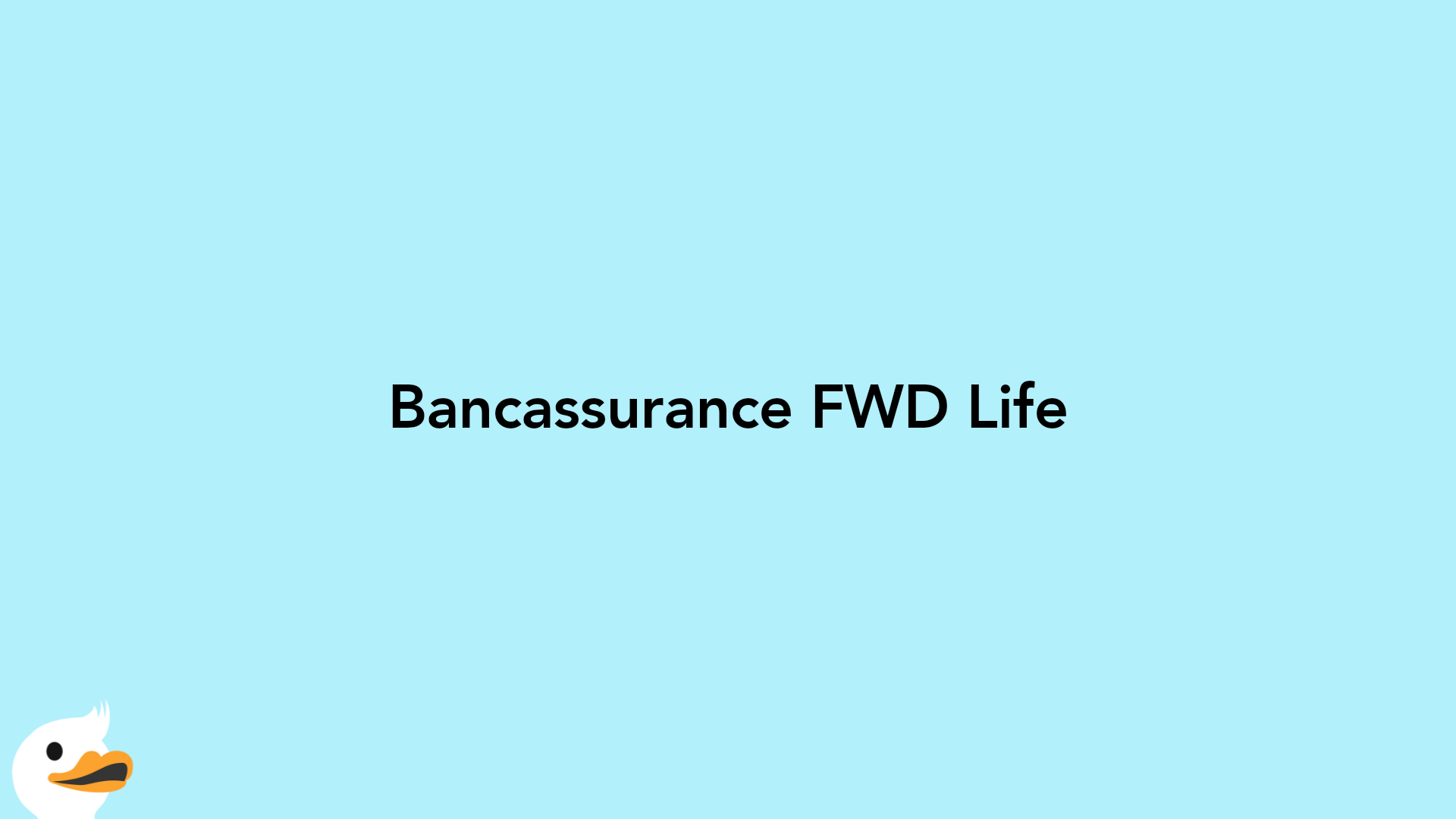 Bancassurance FWD Life