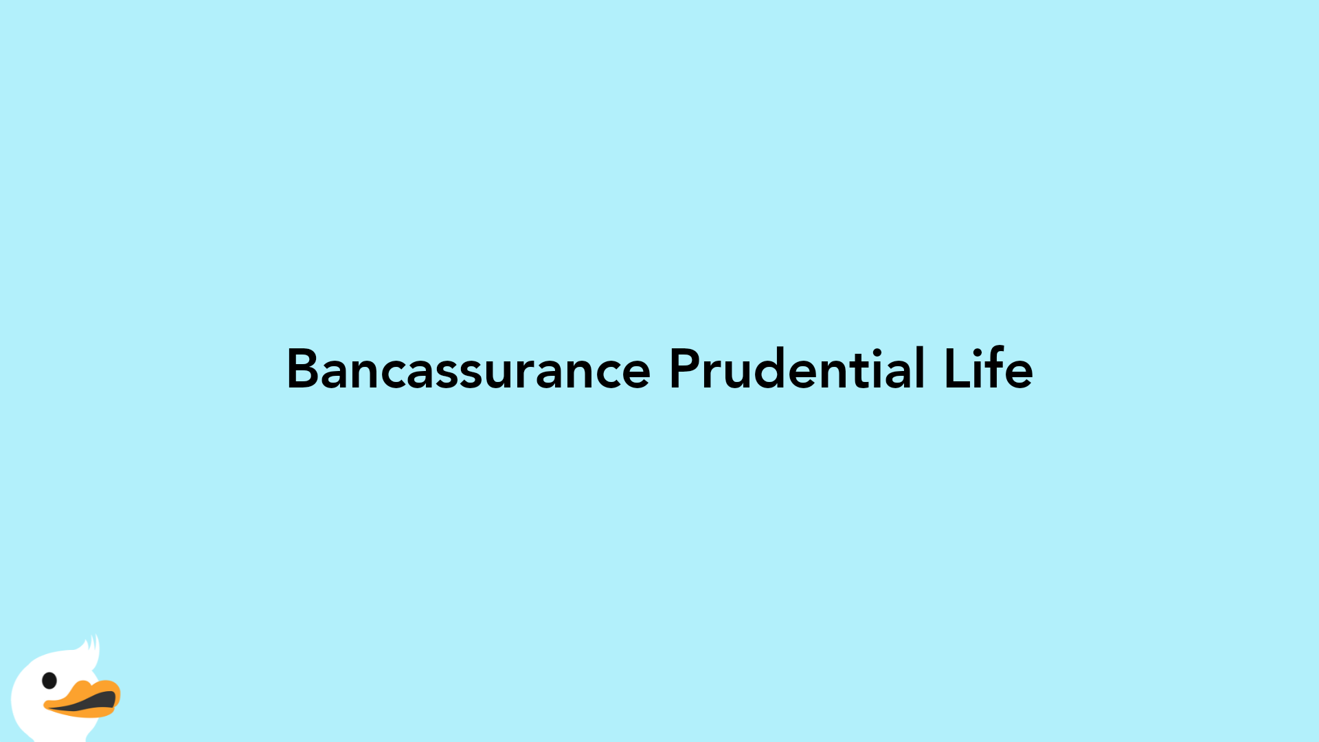 Bancassurance Prudential Life
