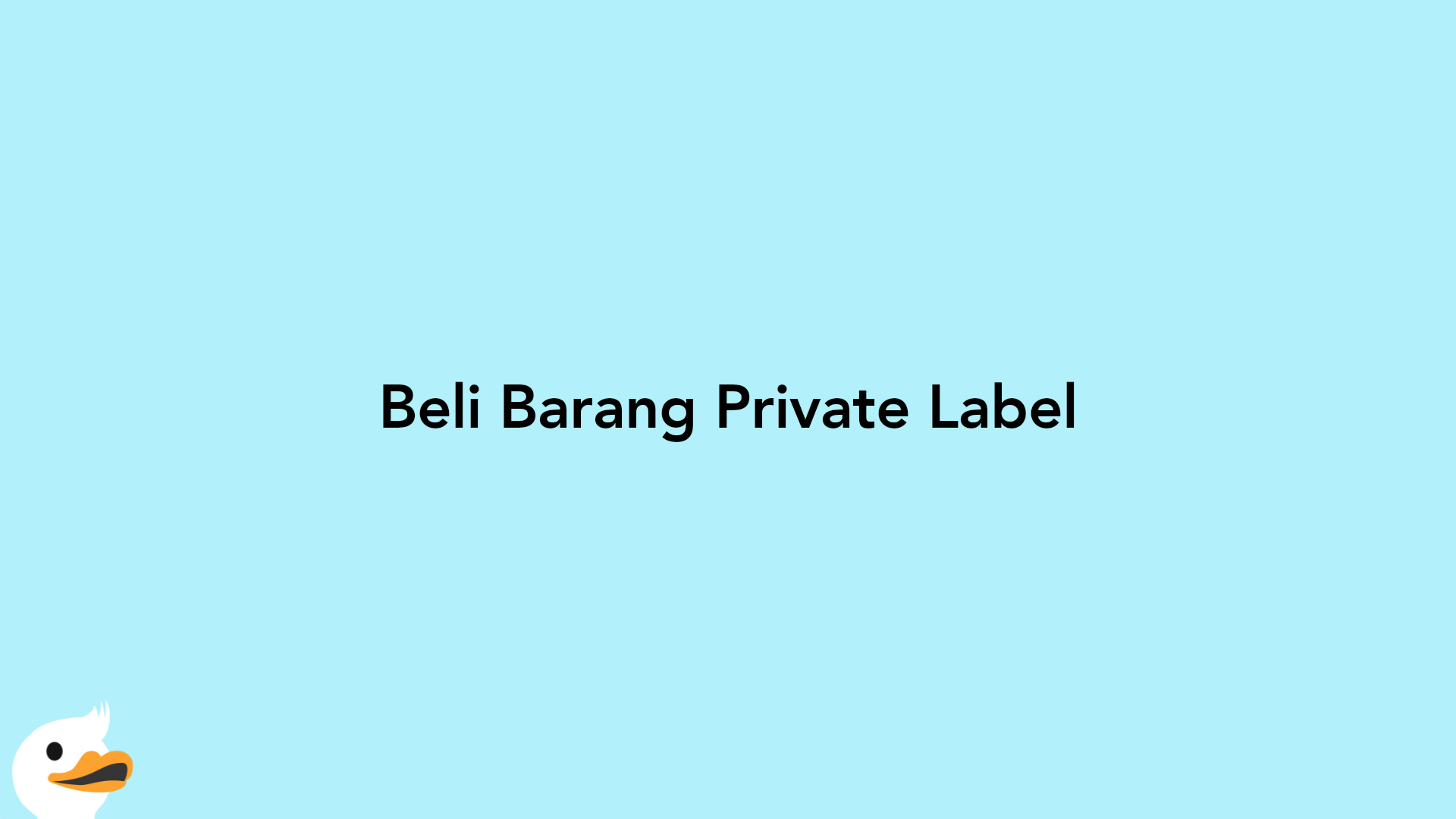 Beli Barang Private Label