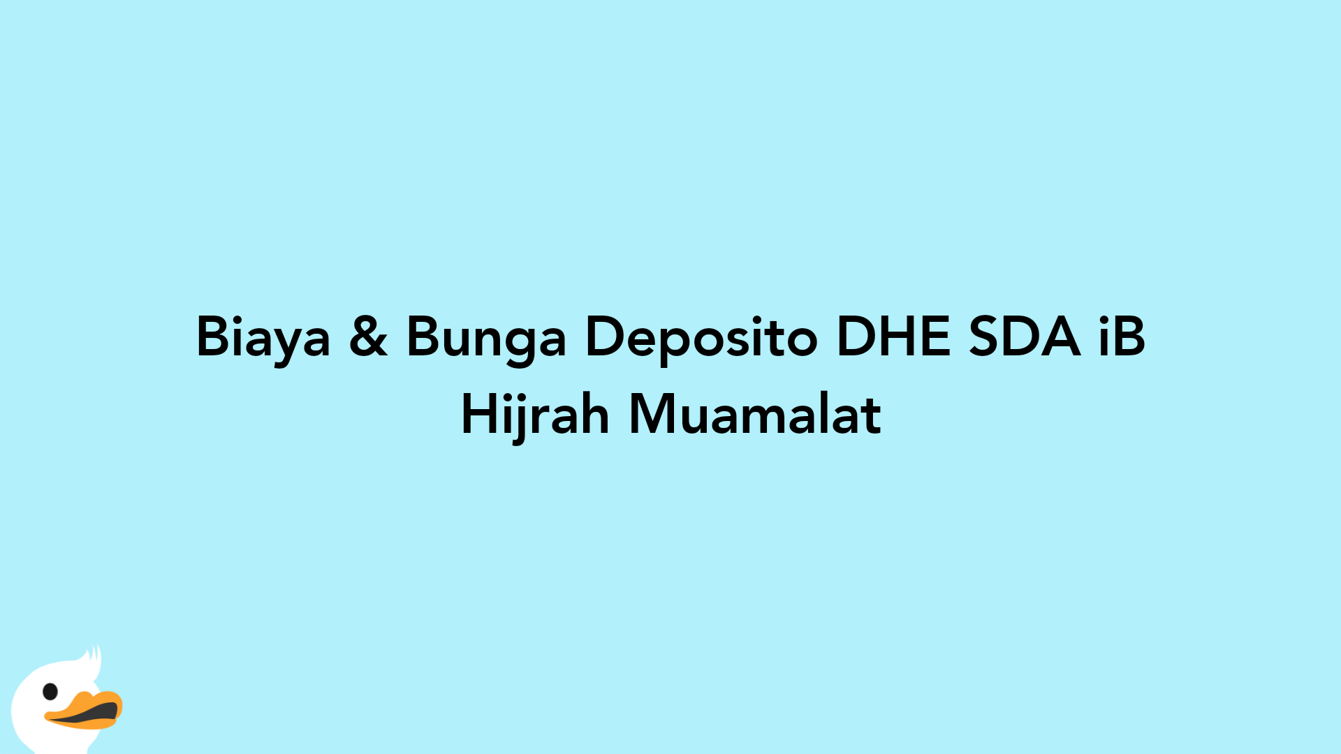Biaya & Bunga Deposito DHE SDA iB Hijrah Muamalat